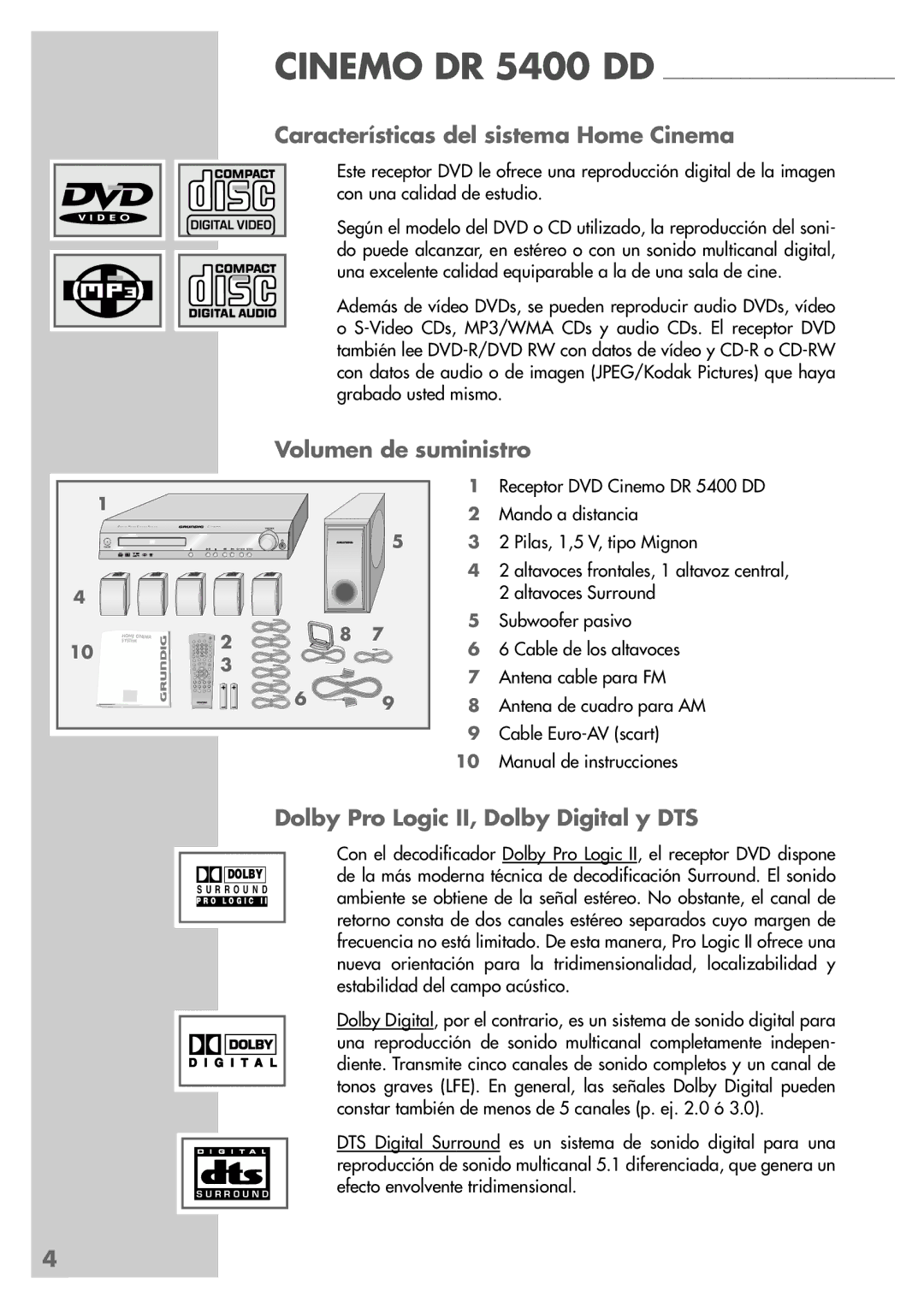 Grundig DR 5400 DD Características del sistema Home Cinema, Volumen de suministro, Dolby Pro Logic II, Dolby Digital y DTS 