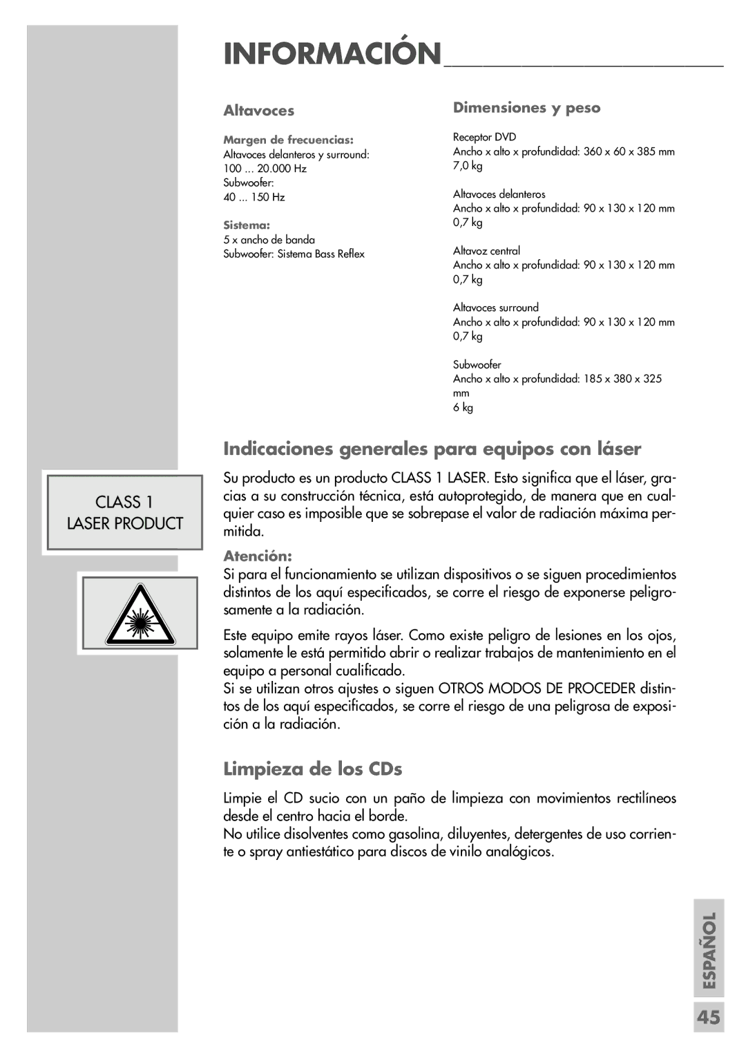 Grundig DR 5400 DD manual Indicaciones generales para equipos con láser, Limpieza de los CDs, Altavoces, Dimensiones y peso 