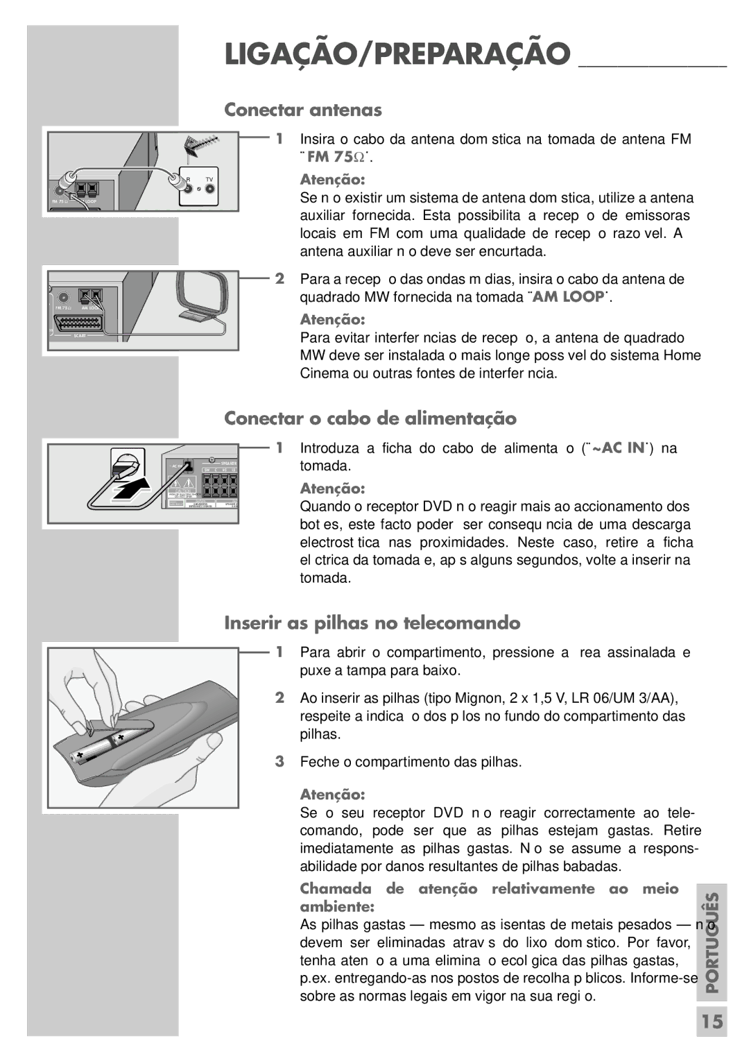 Grundig DR 5400 DD manual Conectar antenas, Conectar o cabo de alimentação, Inserir as pilhas no telecomando 