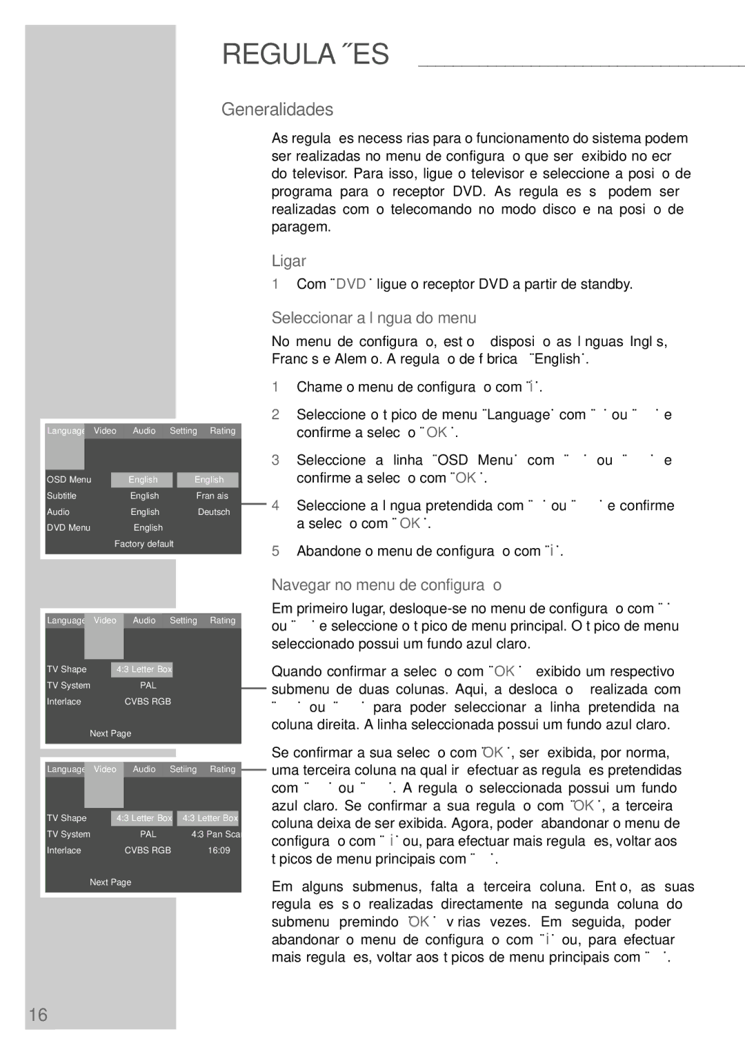 Grundig DR 5400 DD manual Generalidades, Ligar, Seleccionar a língua do menu, Navegar no menu de configuração 