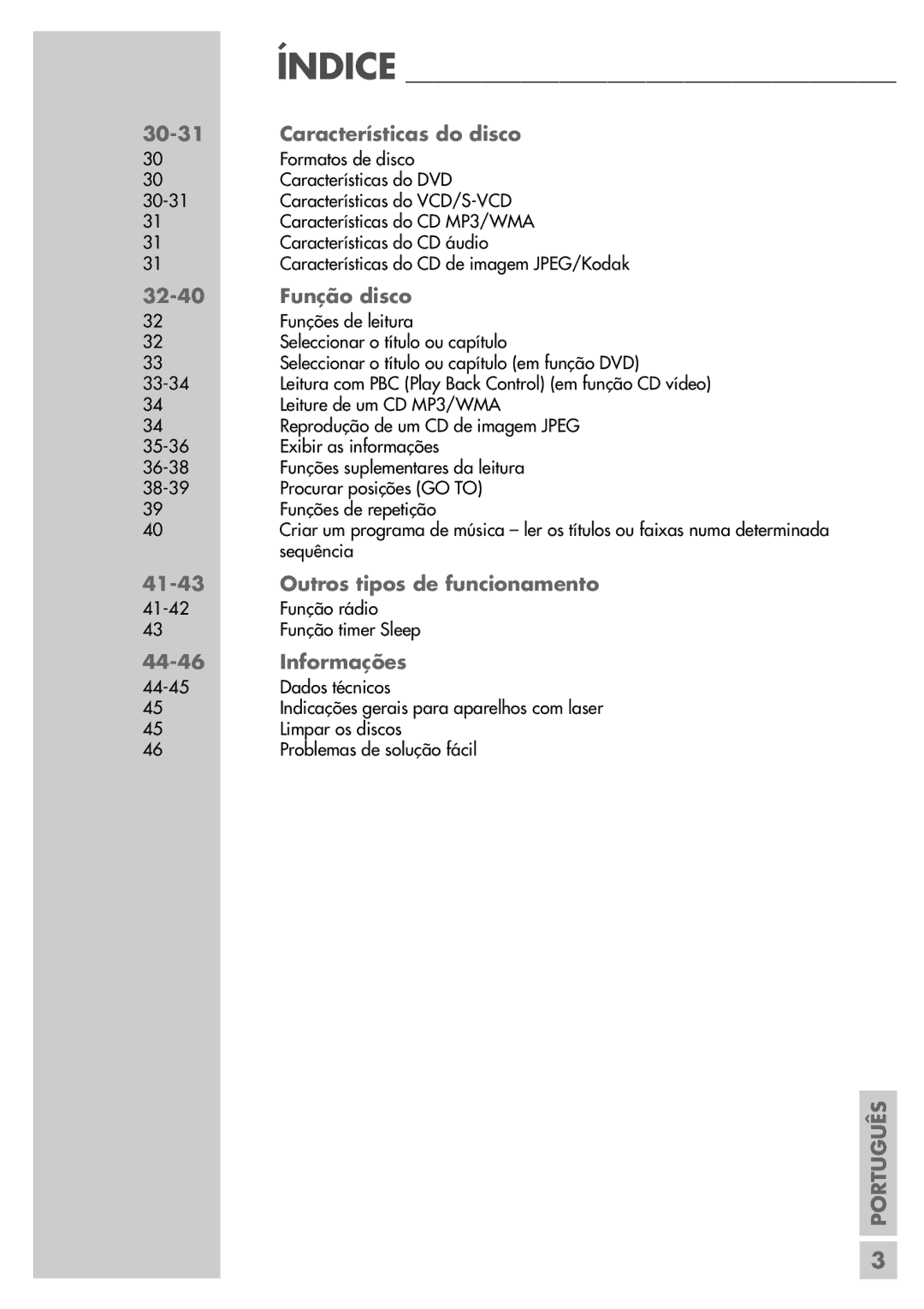 Grundig DR 5400 DD manual Características do disco, 32-40 Função disco, Outros tipos de funcionamento, Informações 