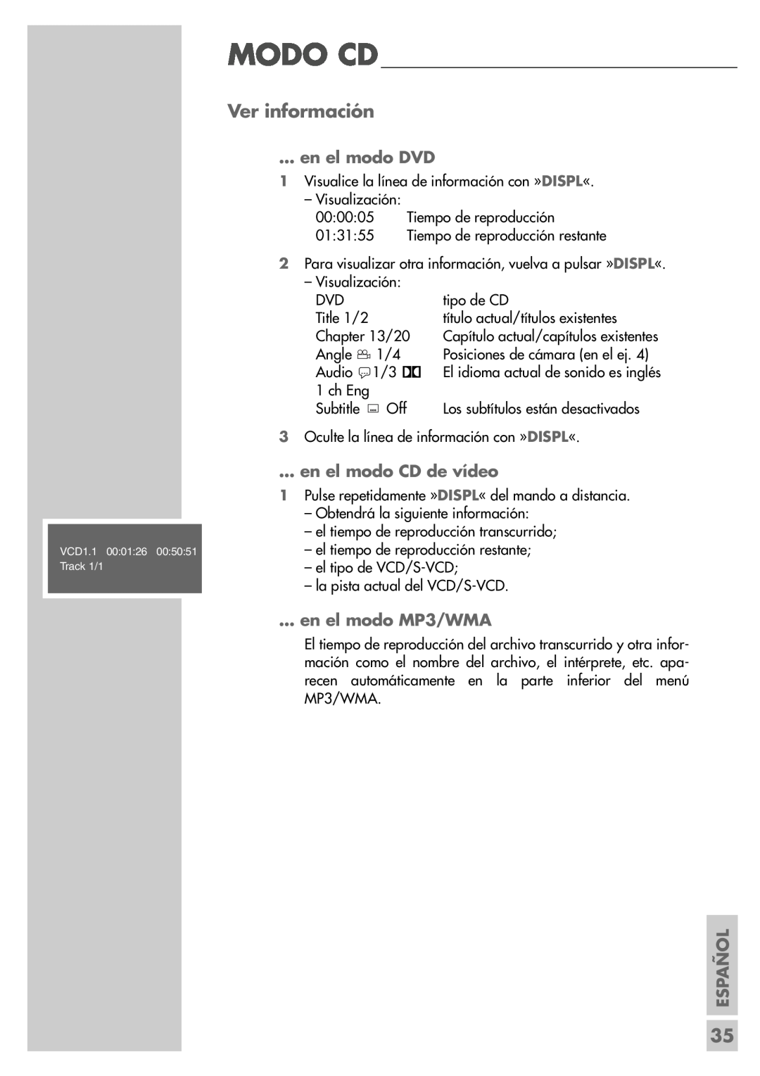Grundig DR 5400 DD manual Ver información, en el modo DVD, en el modo CD de vídeo, en el modo MP3/WMA, Español 