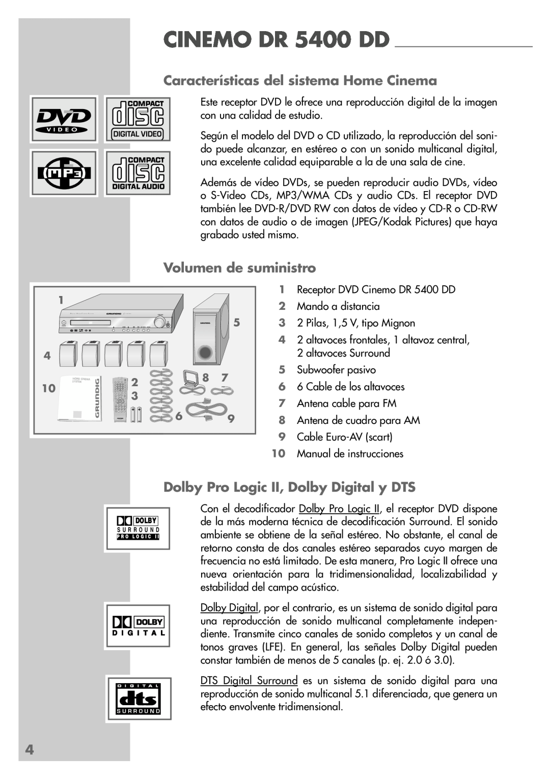 Grundig DR 5400 DD Características del sistema Home Cinema, Volumen de suministro, Dolby Pro Logic II, Dolby Digital y DTS 