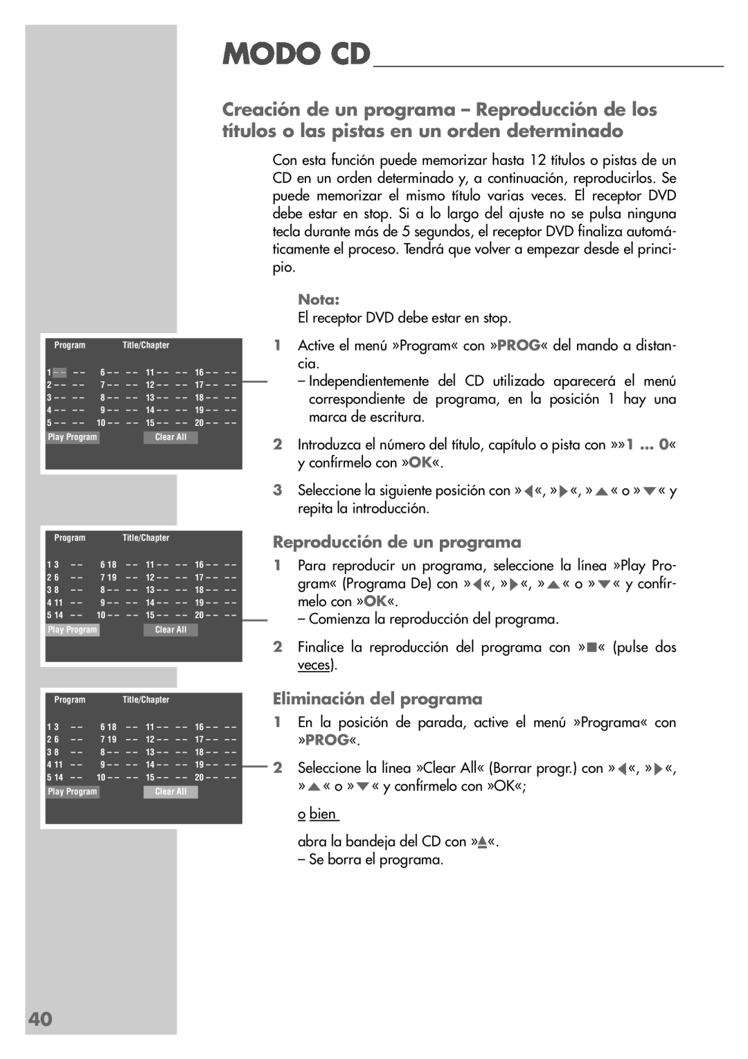 Grundig DR 5400 DD manual Reproducción de un programa, Eliminación del programa 