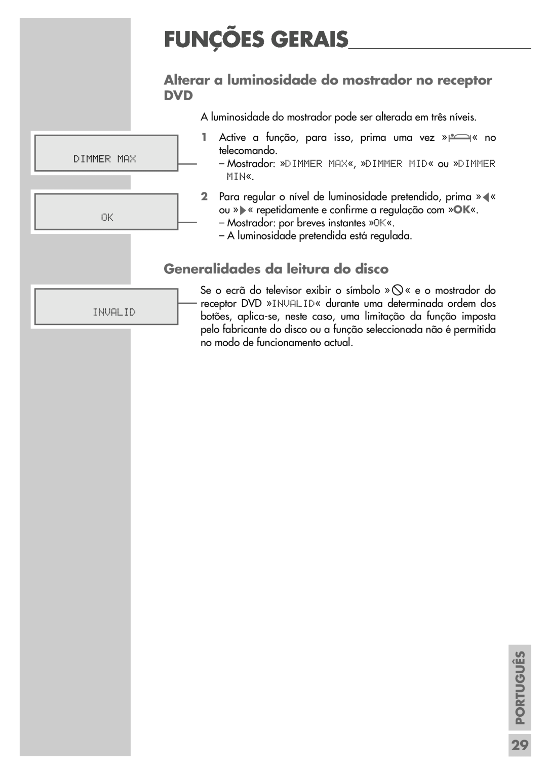 Grundig DR 5400 DD manual Alterar a luminosidade do mostrador no receptor, Generalidades da leitura do disco, Português 
