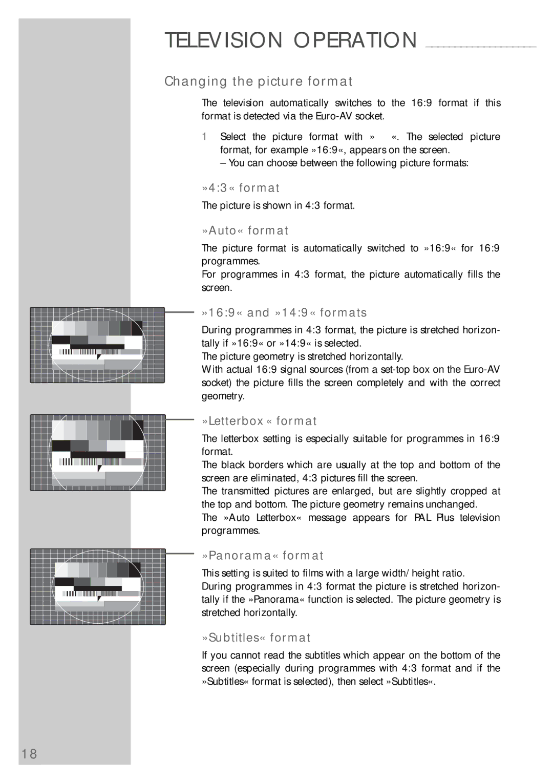 Grundig Elegance 37 LXW 94-8616 Dolby, Elegance 40 LXW 102-8616 Dolby manual Changing the picture format 