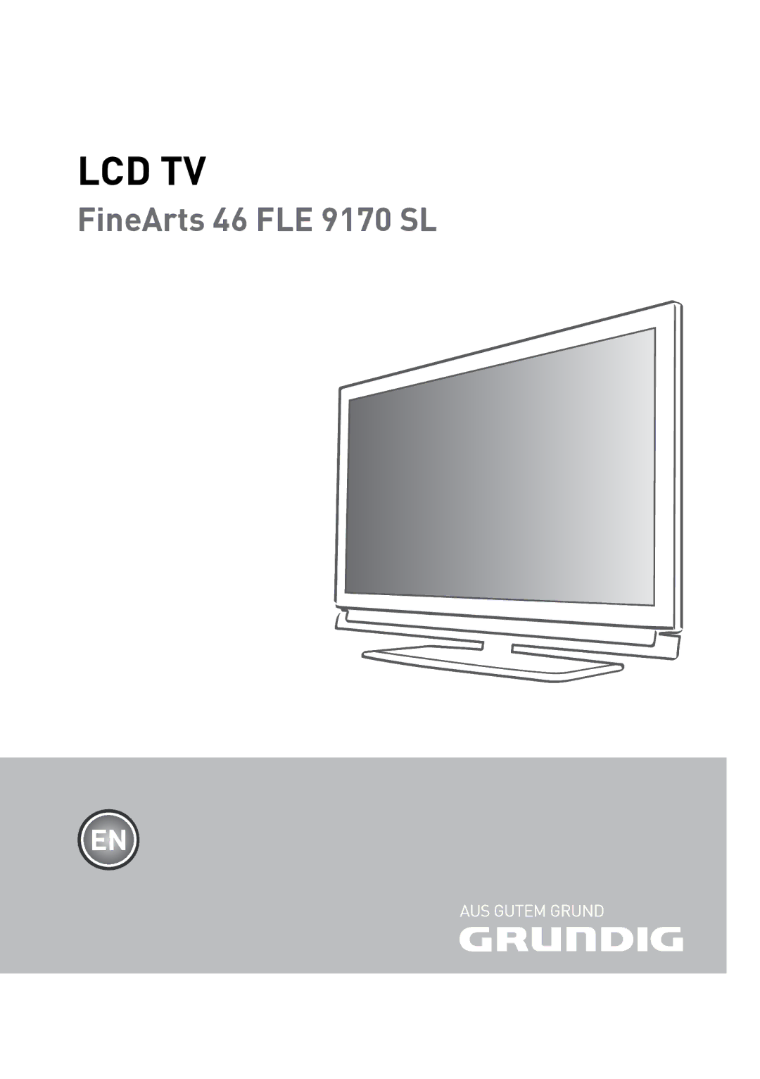 Grundig FineArts 46 FLE 9170 SL manual Lcd Tv 