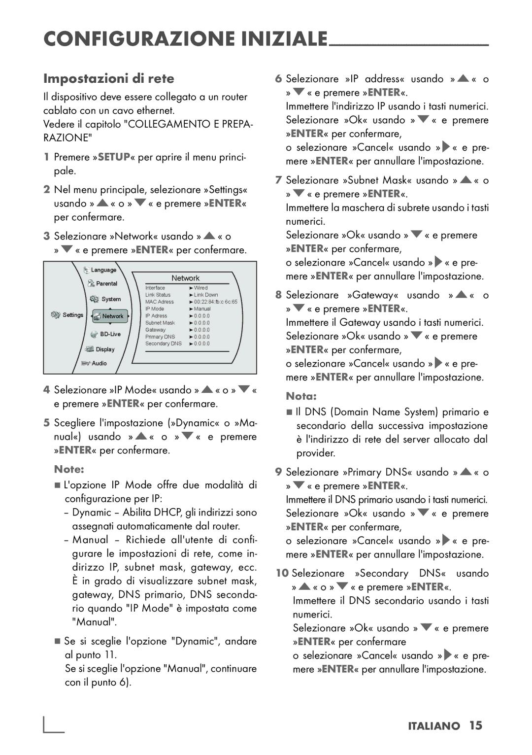 Grundig GBP 6100 2D manual Impostazioni di rete, Selezionare »Gateway« usando »A« o »S« e premere »ENTER« 