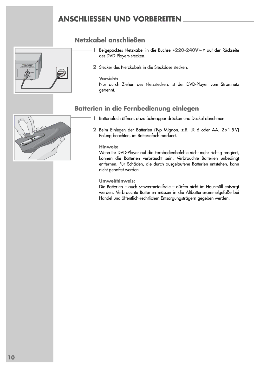 Grundig GDP 3200 manual Netzkabel anschließen, Batterien in die Fernbedienung einlegen 