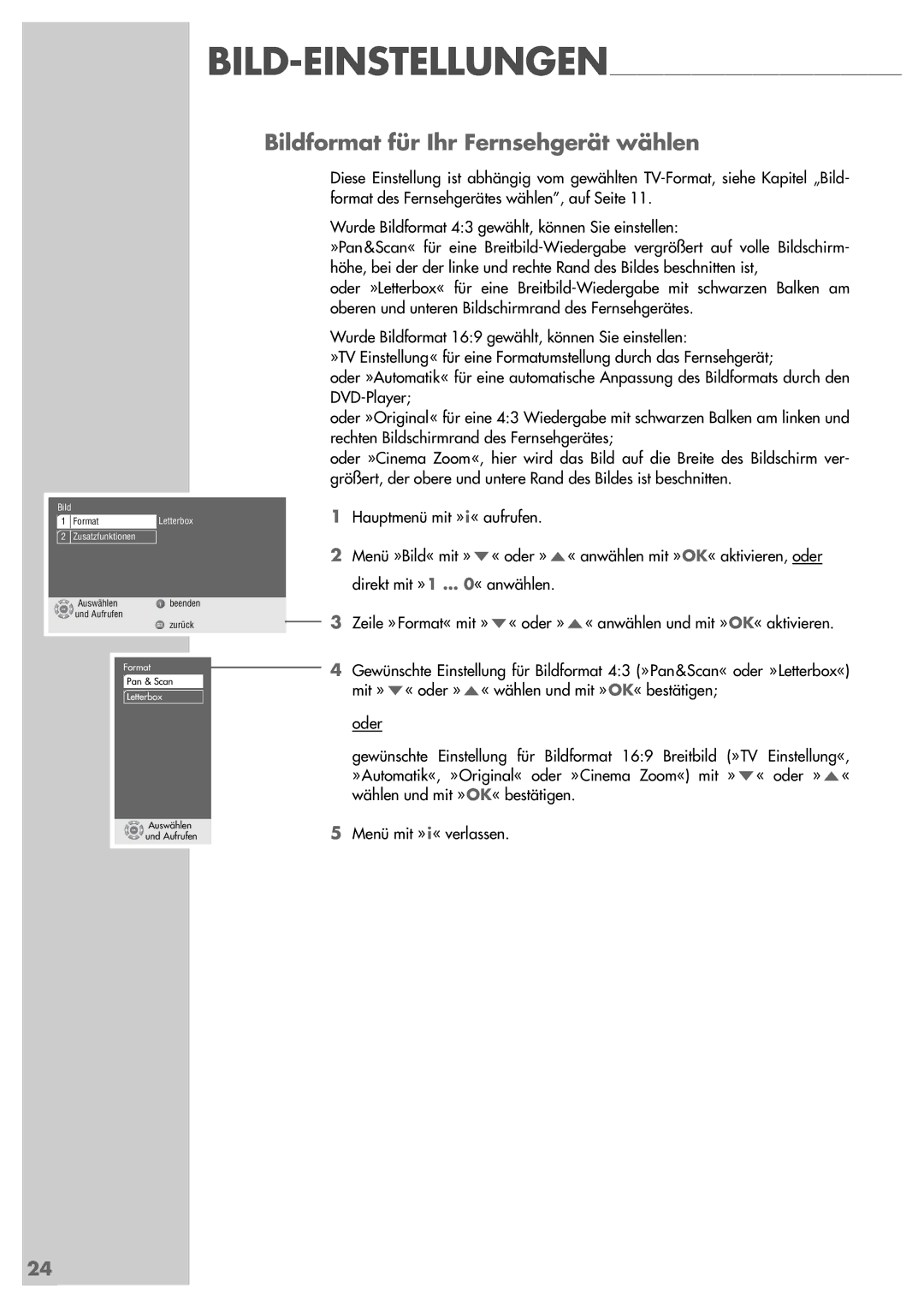 Grundig GDP 3200 manual Bildformat für Ihr Fernsehgerät wählen 