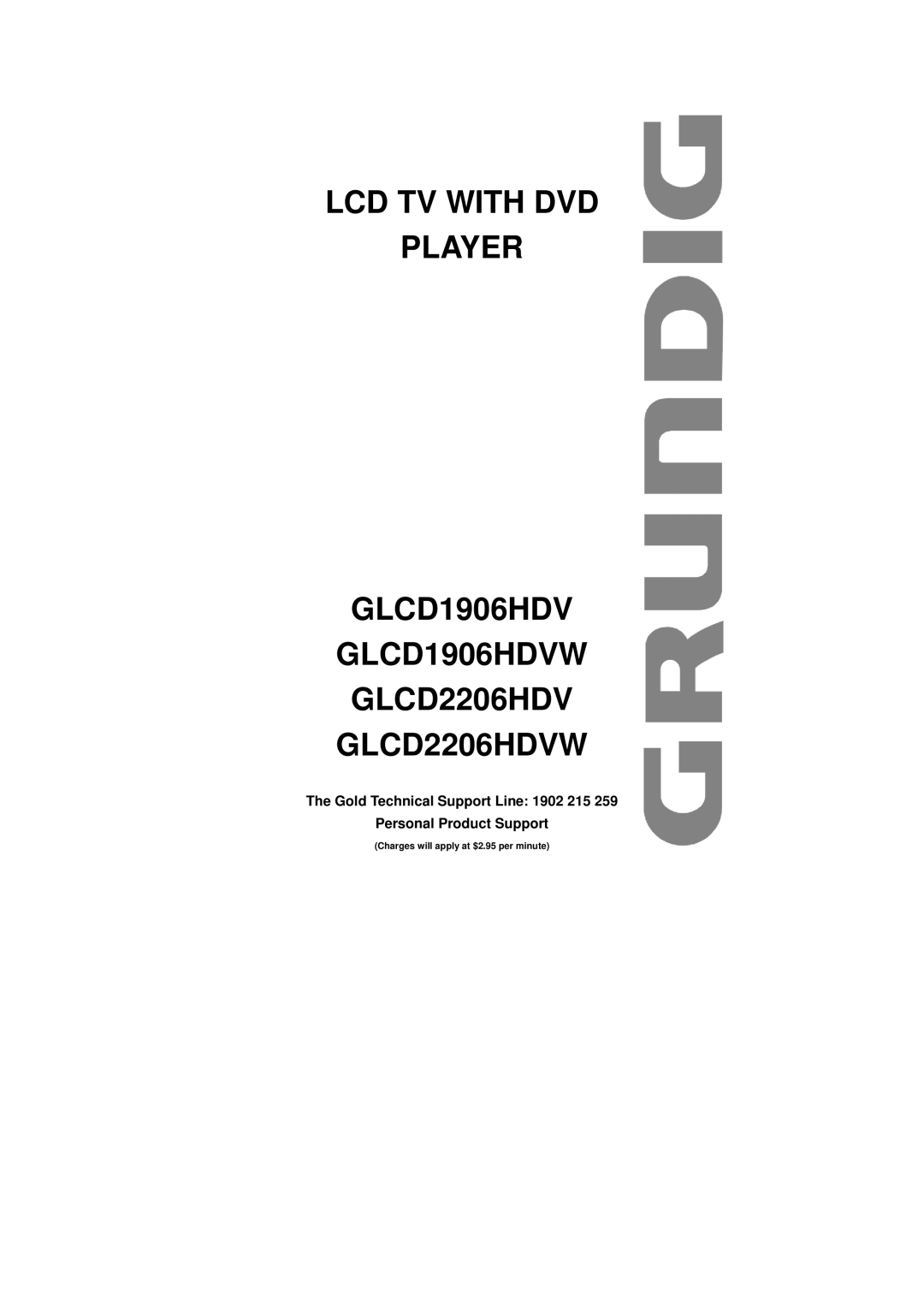 Grundig GLCD1906HDVW, GLCD2206HDVW manual Charges will apply at $2.95 per minute 