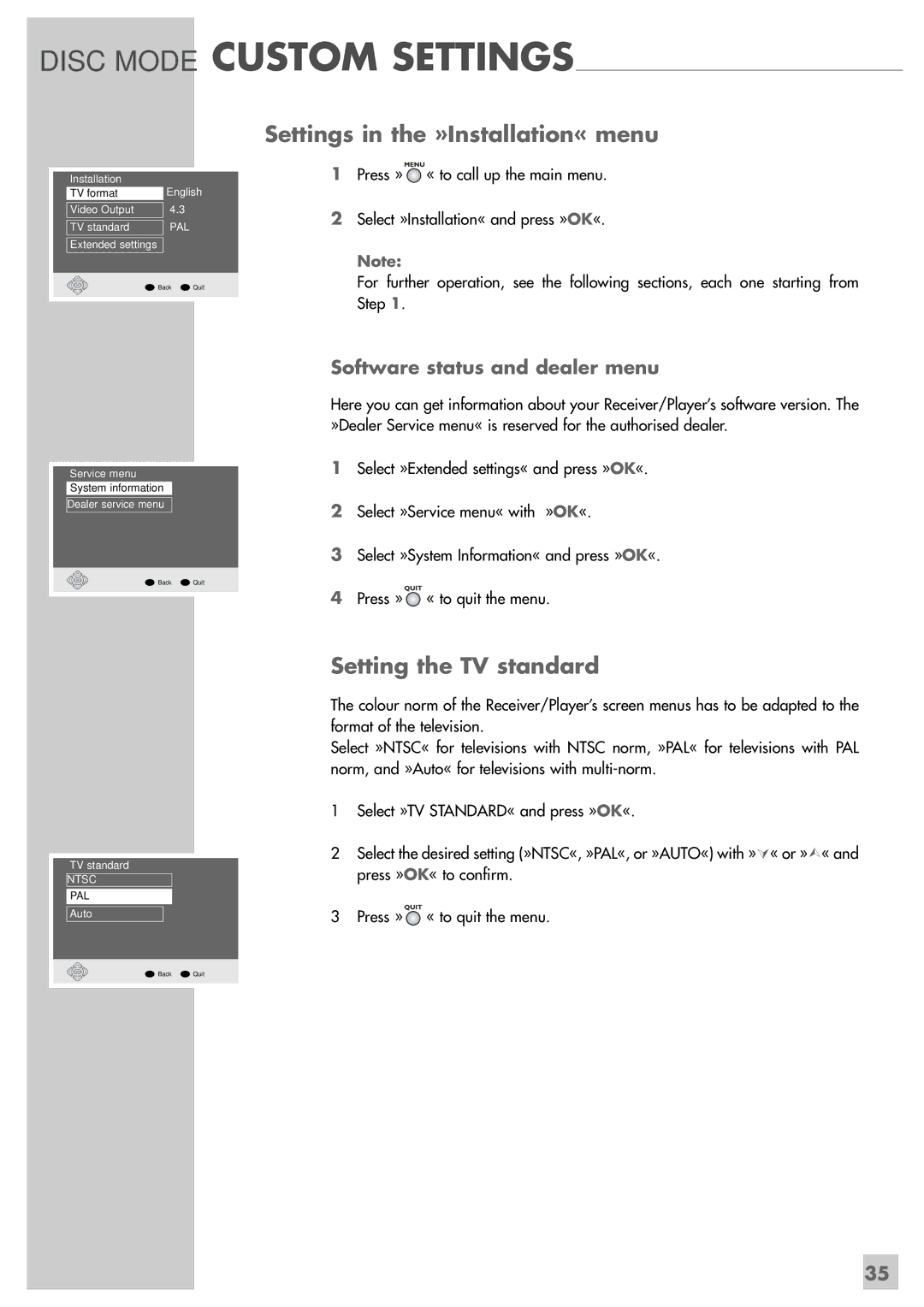 Grundig GRP6000 manual Disc Mode Custom Settings, Settings in the »Installation« menu, Setting the TV standard 