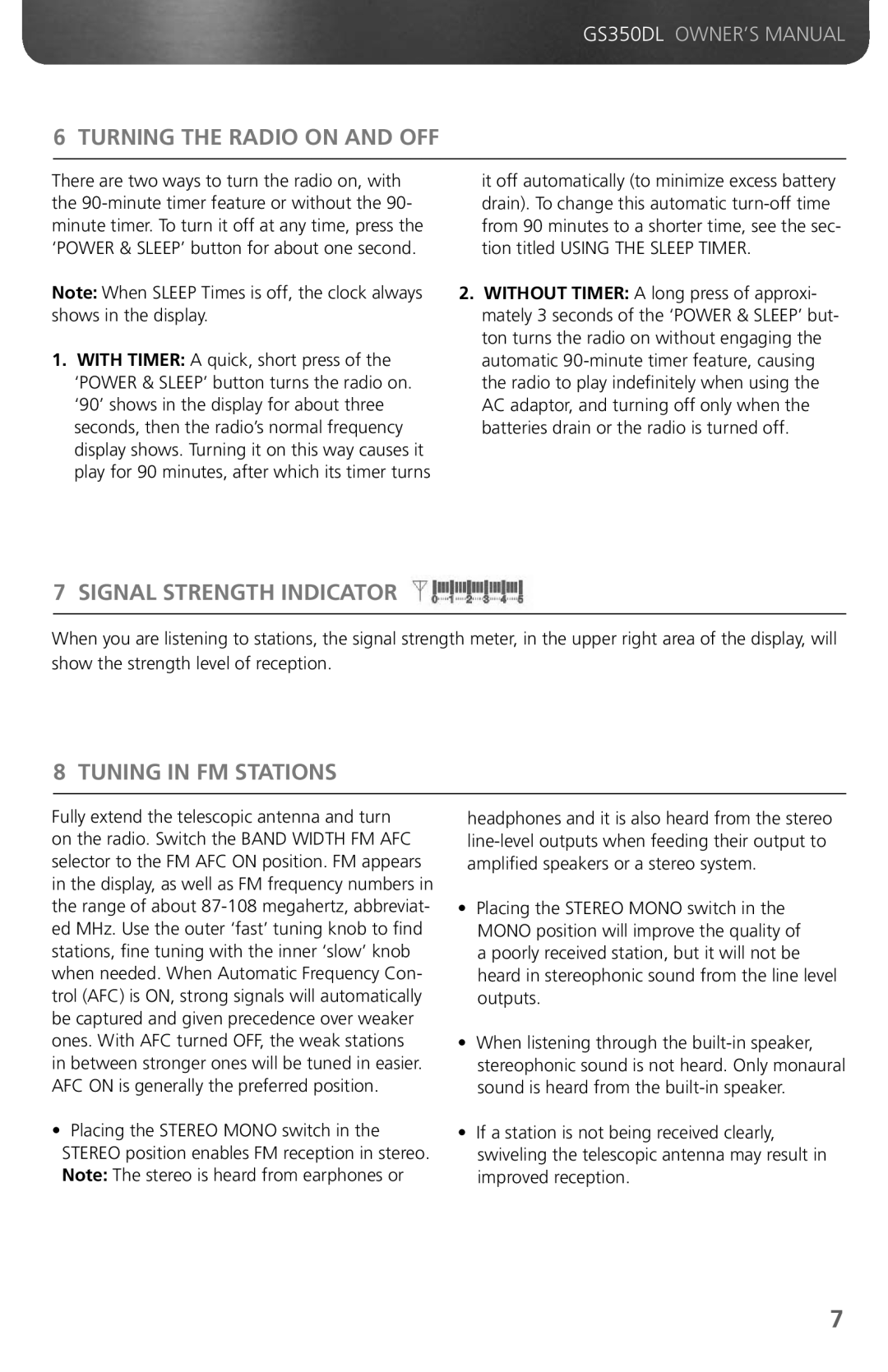 Grundig GS350DL owner manual Turning the Radio on and OFF, Signal Strength Indicator, Tuning in FM Stations 