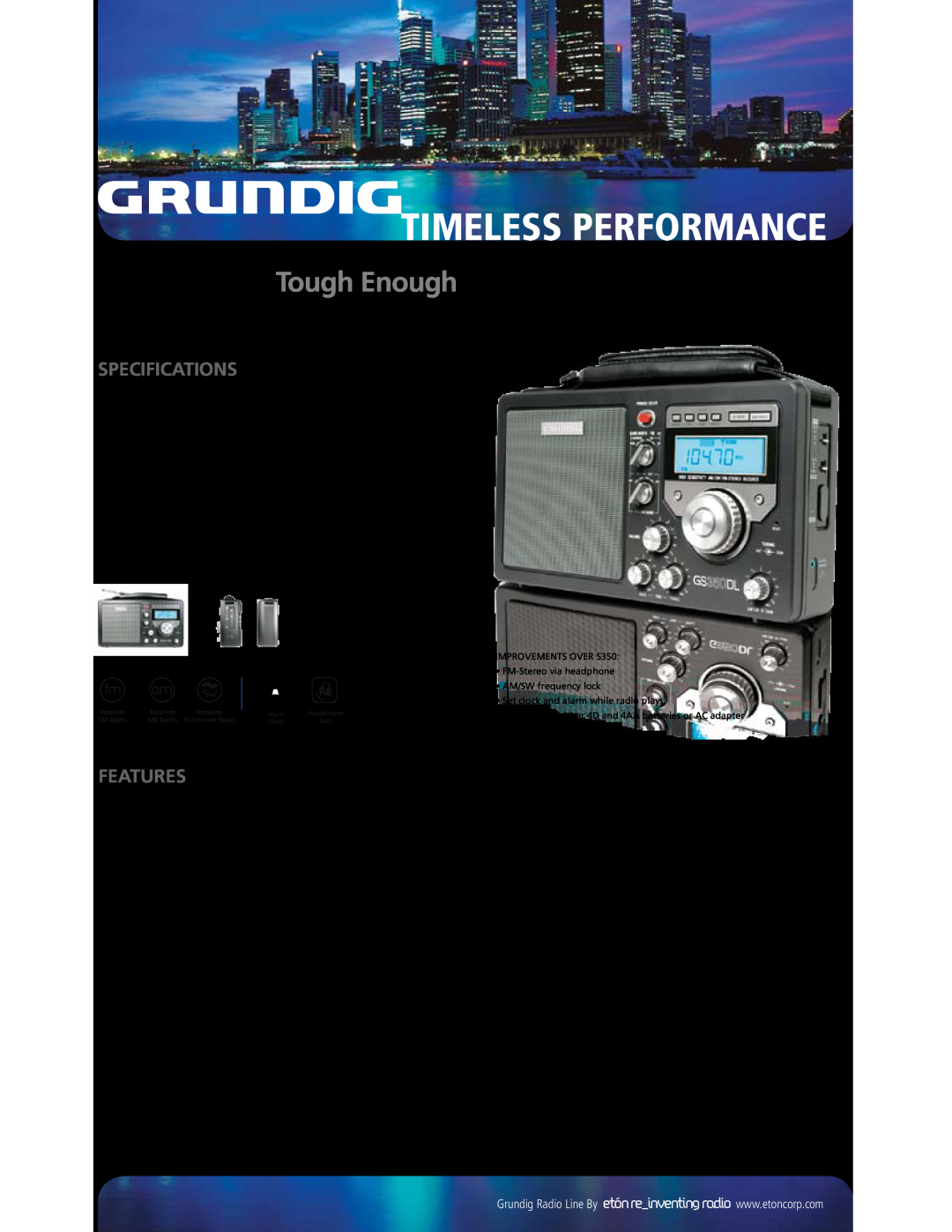 Grundig specifications Timeless Performance, GS350DL Tough Enough, Specifications, Features, AM/FM/Shortwave Radio 