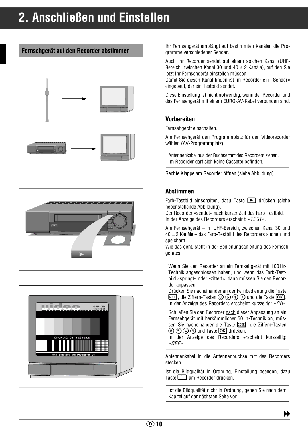 Grundig GV 460 VPT manual Fernsehgerät auf den Recorder abstimmen, Vorbereiten, Abstimmen 