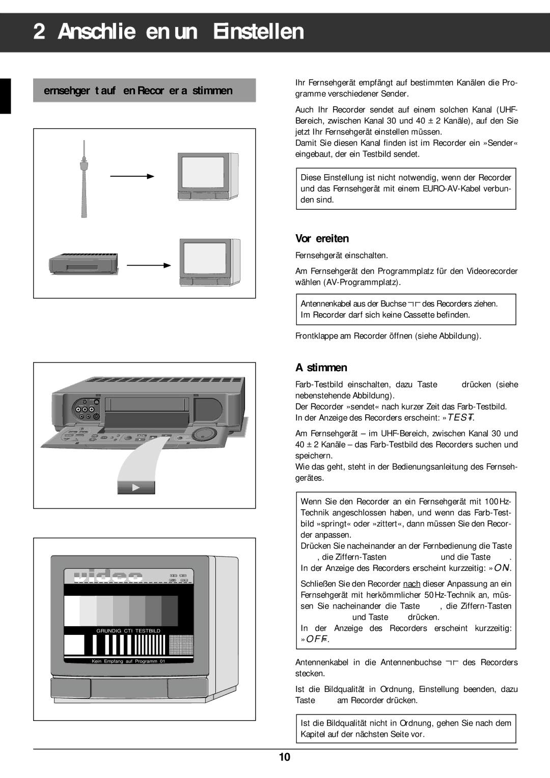 Grundig GV 470 S VPT manual Fernsehgerät auf den Recorder abstimmen, Vorbereiten, Abstimmen 