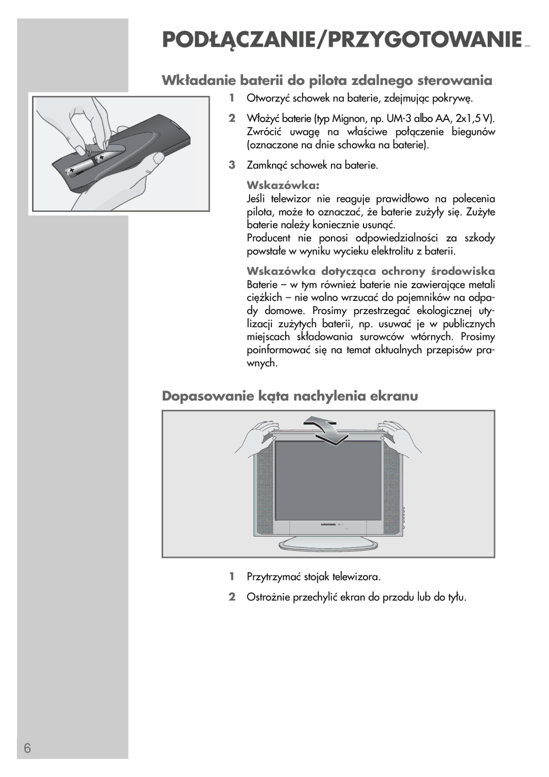 Grundig LCD 38-605 BS manual Wkładanie baterii do pilota zdalnego sterowania, Dopasowanie kąta nachylenia ekranu 