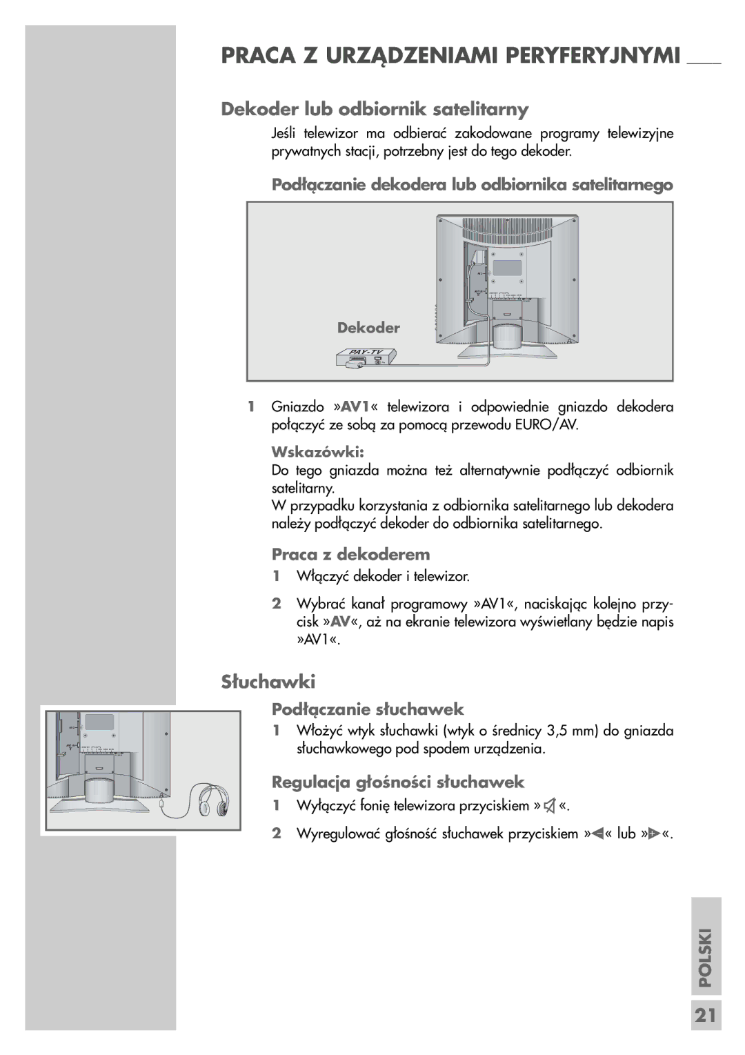 Grundig LCD 51-9622 DL manual Dekoder lub odbiornik satelitarny, Słuchawki 