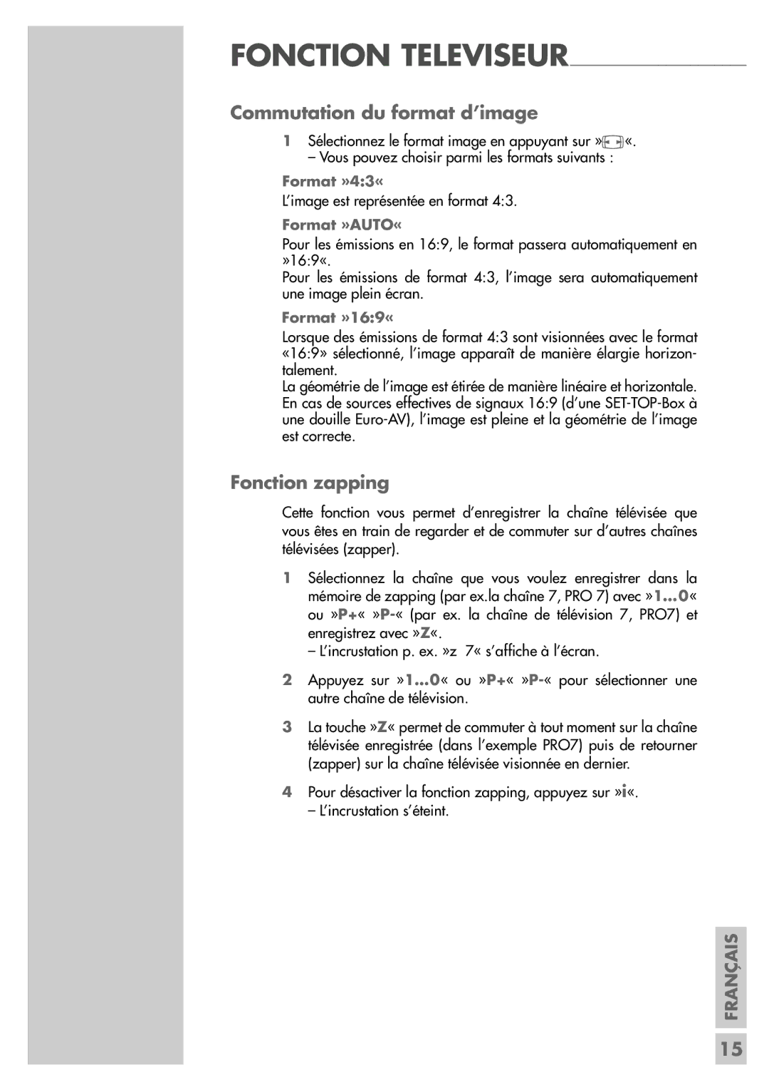 Grundig LW49-7710BS manual Commutation du format d’image, Fonction zapping, Format »43«, Format »AUTO«, Format »169« 