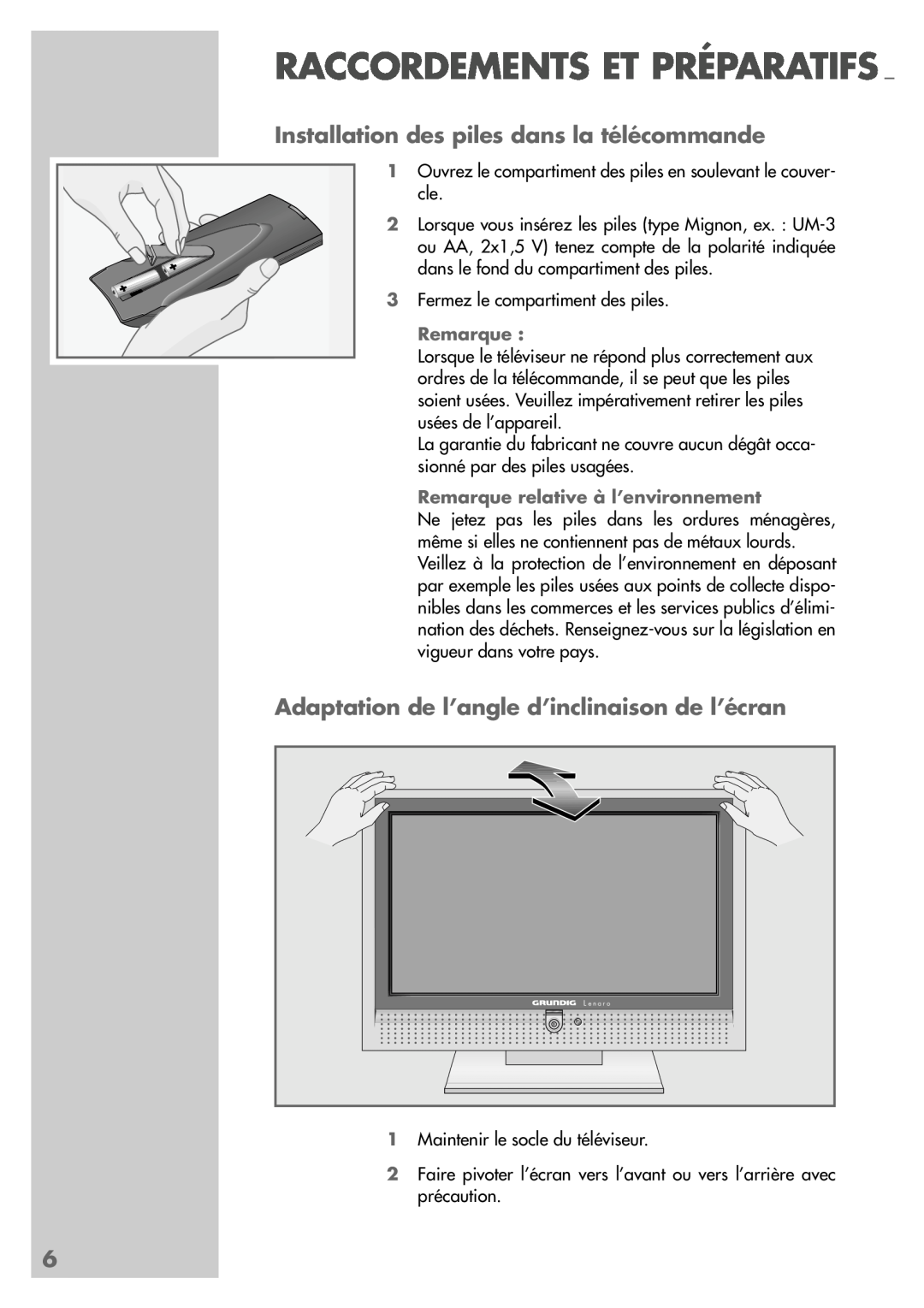 Grundig LW49-7710BS manual Installation des piles dans la télécommande, Adaptation de l’angle d’inclinaison de l’écran 