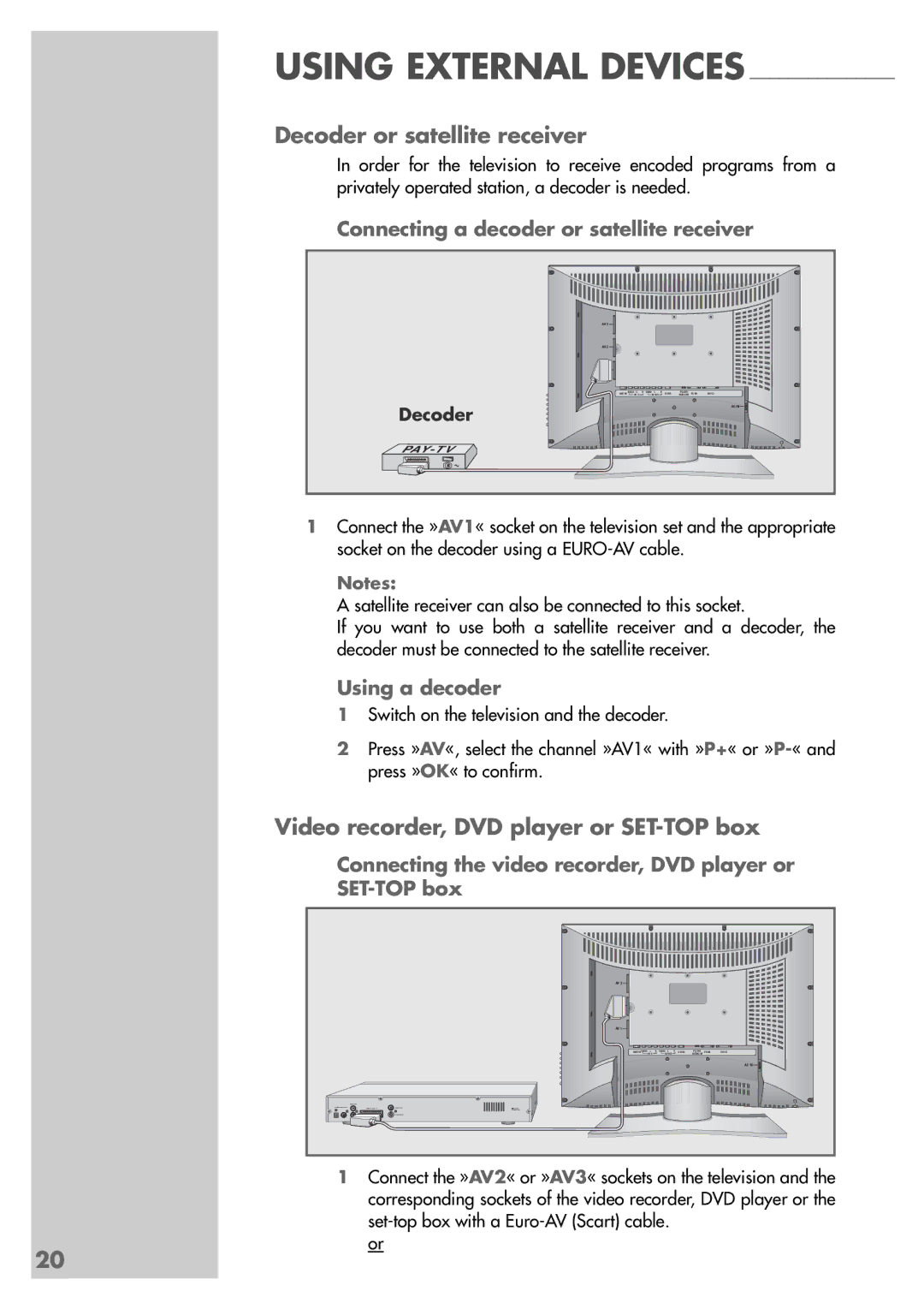 Grundig LWX 82-8510 TOP manual Decoder or satellite receiver, Video recorder, DVD player or SET-TOP box, Using a decoder 