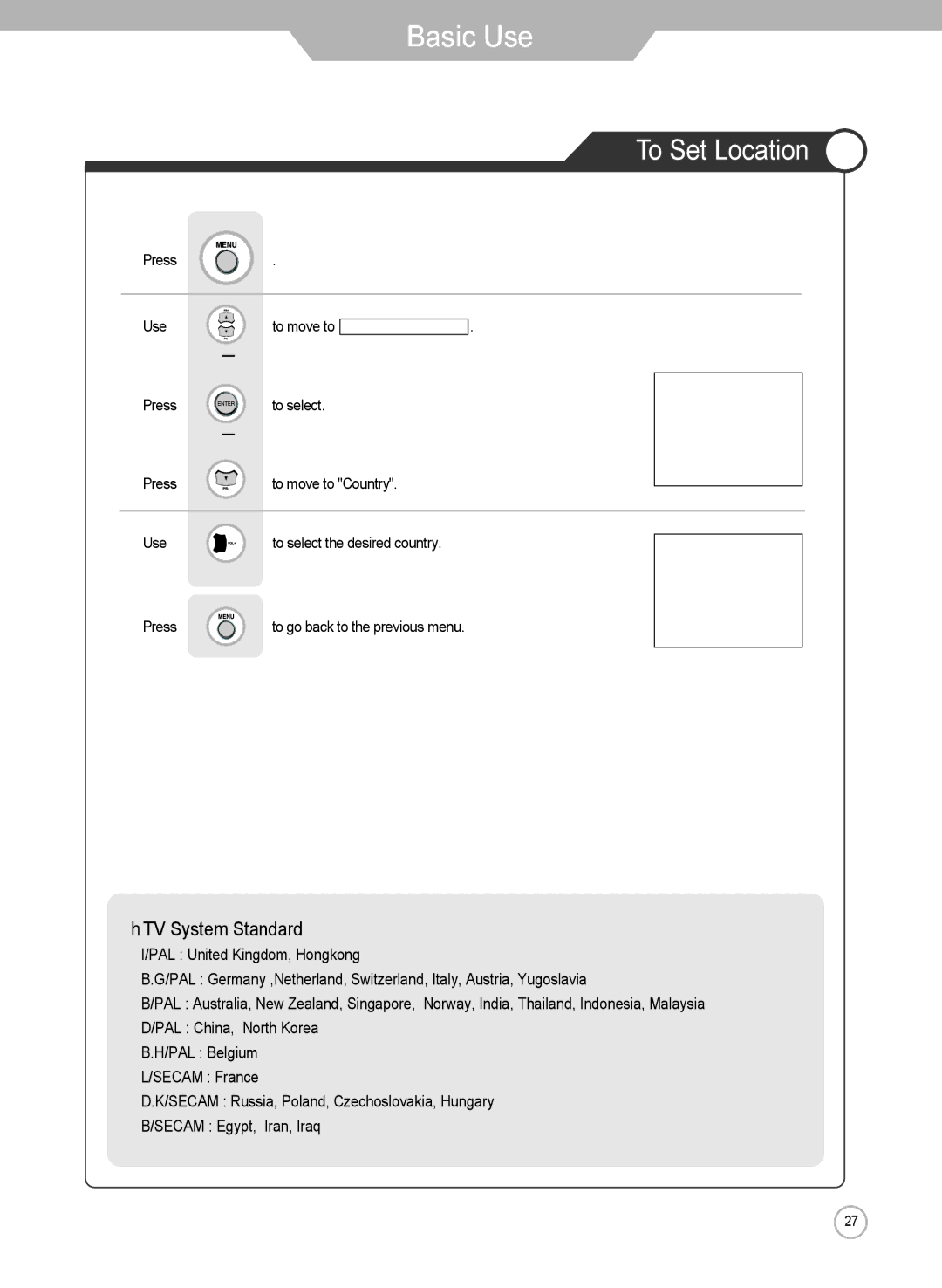 Grundig LXW 102-8625 REF manual To Set Location, TV System Standard 