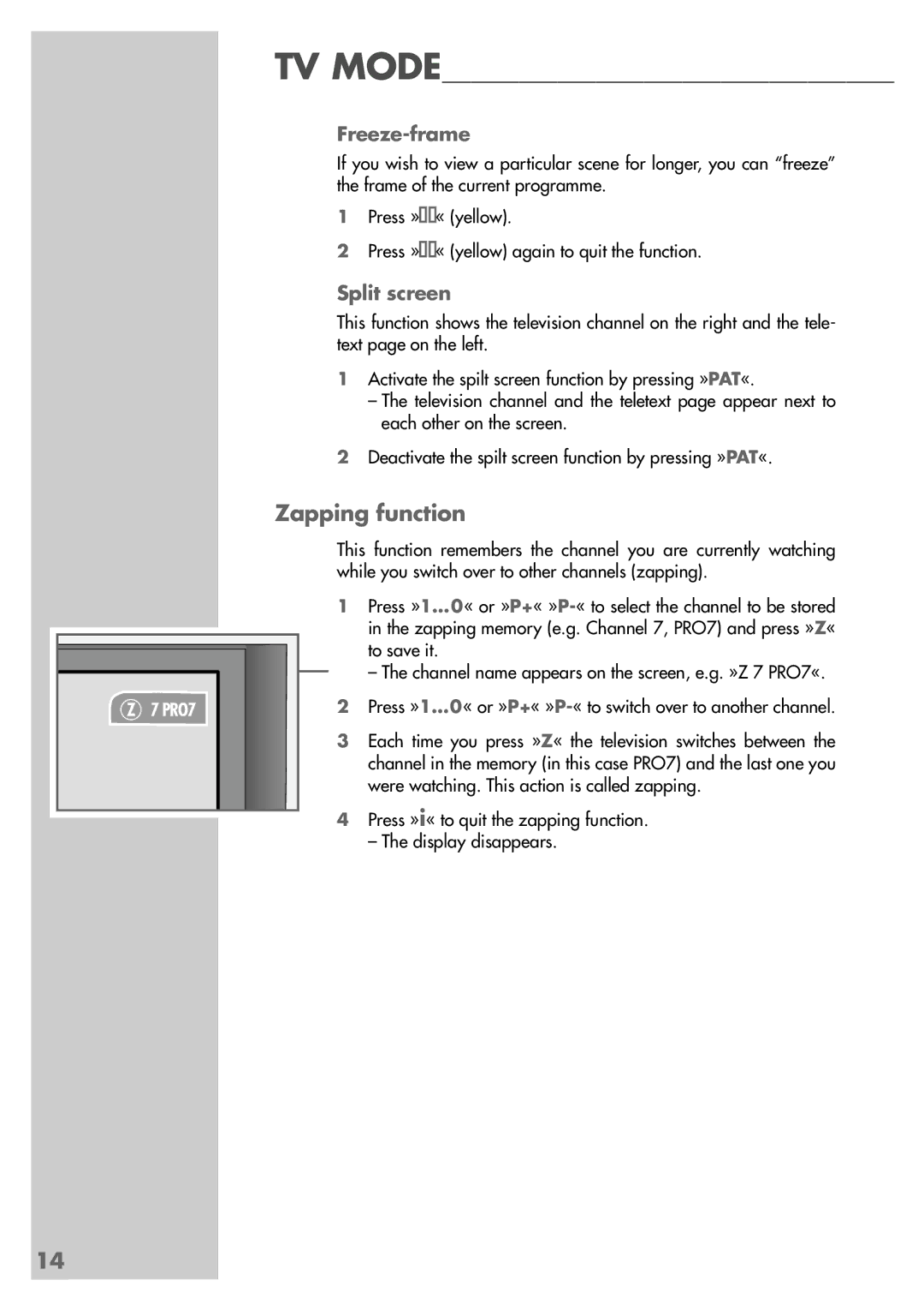 Grundig LXW 68-9740 Dolby, LXW 82-9740 Dolby manual Zapping function, Freeze-frame, Split screen 