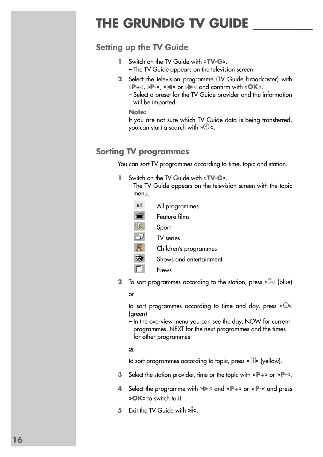 Grundig LXW 68-9740 Dolby, LXW 82-9740 Dolby manual Setting up the TV Guide, Sorting TV programmes 