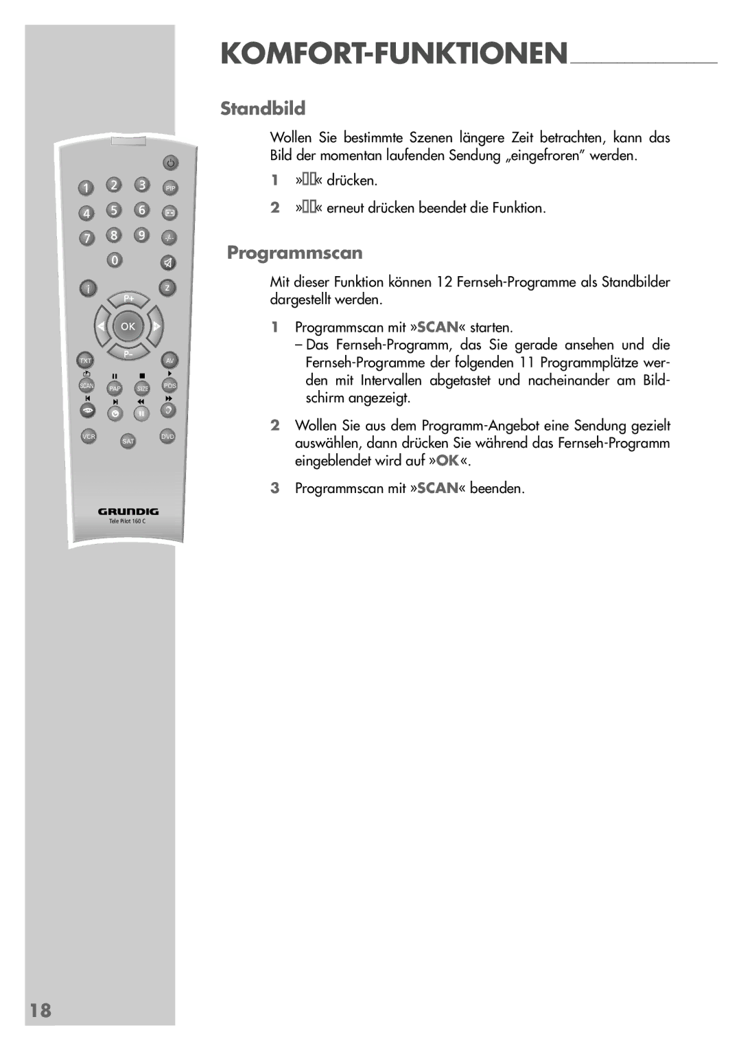 Grundig MF 72-2410/7 TOP, MFW 70-2410/7 Dolby, MFW 82-2410/7 Dolby manual Standbild, Programmscan 