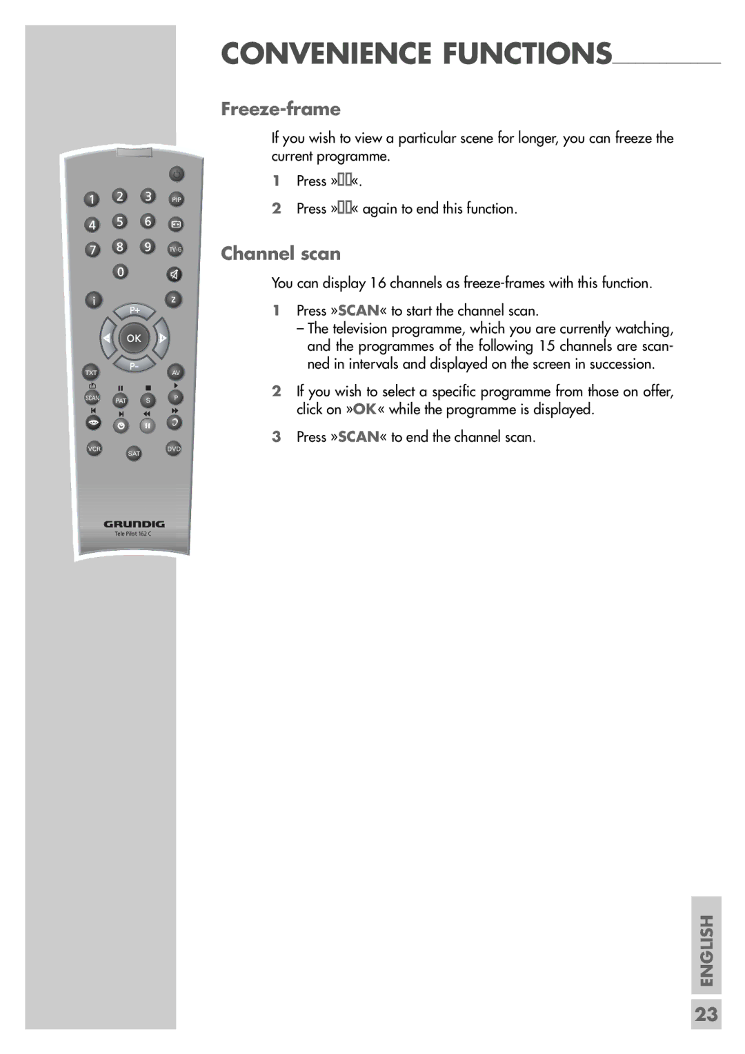 Grundig MF 72-6510/8 manual Freeze-frame, Channel scan 