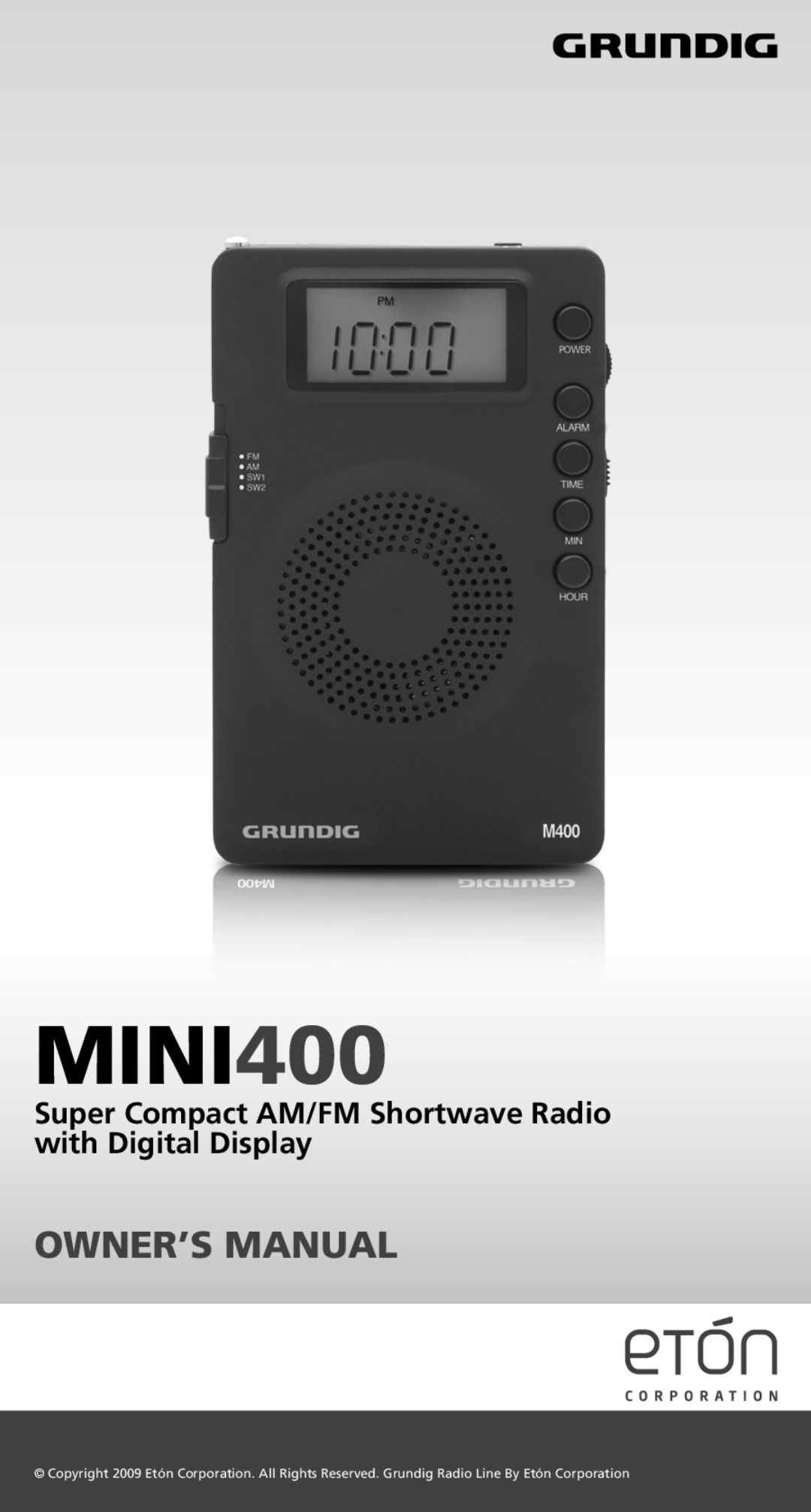 Grundig MINI400 owner manual Super Compact AM/FM Shortwave Radio with Digital Display 
