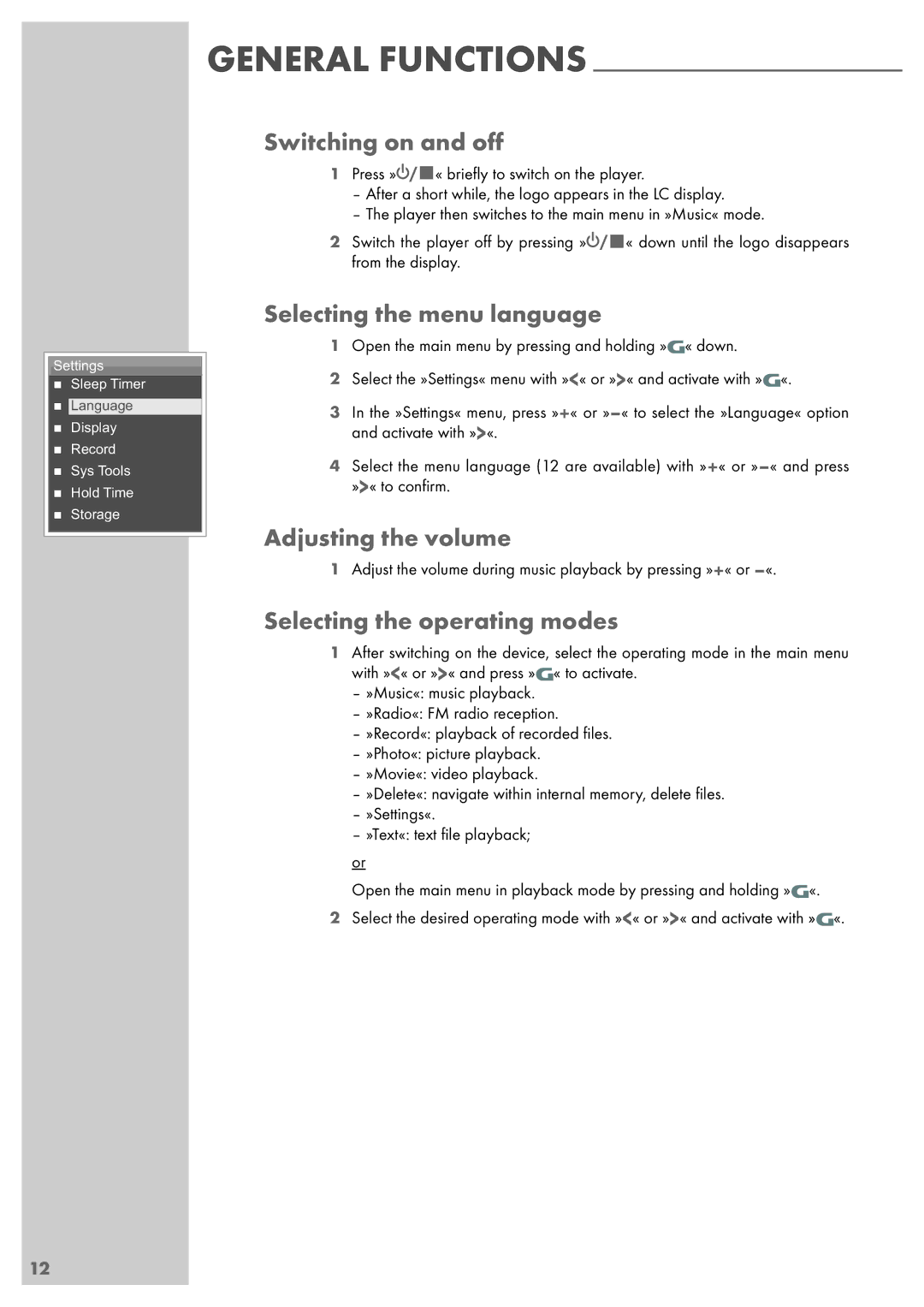 Grundig MPIXX 1400 Switching on and oﬀ, Selecting the menu language, Adjusting the volume, Selecting the operating modes 