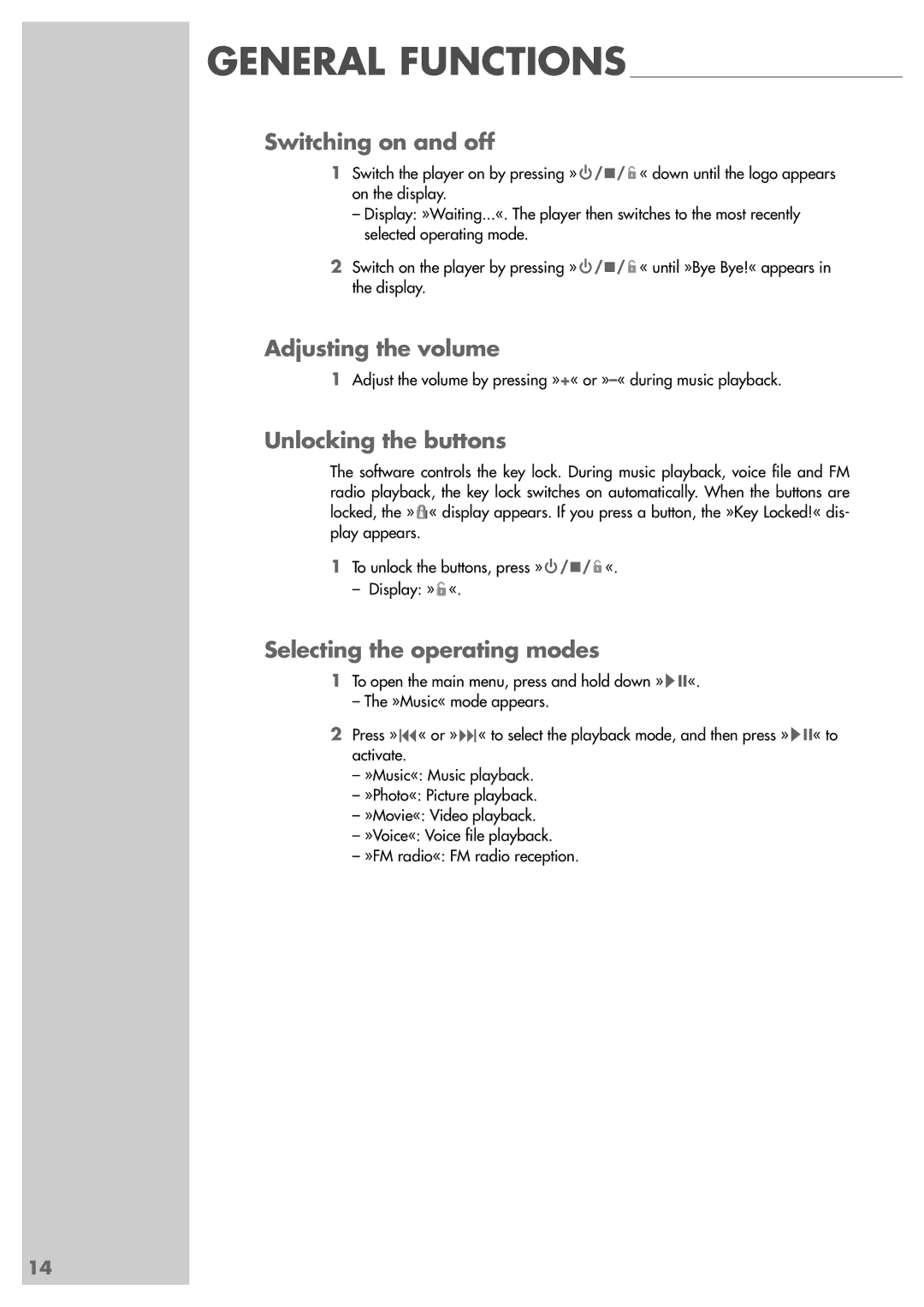 Grundig MPixx 2001 FM/1GB Switching on and off, Adjusting the volume, Unlocking the buttons, Selecting the operating modes 