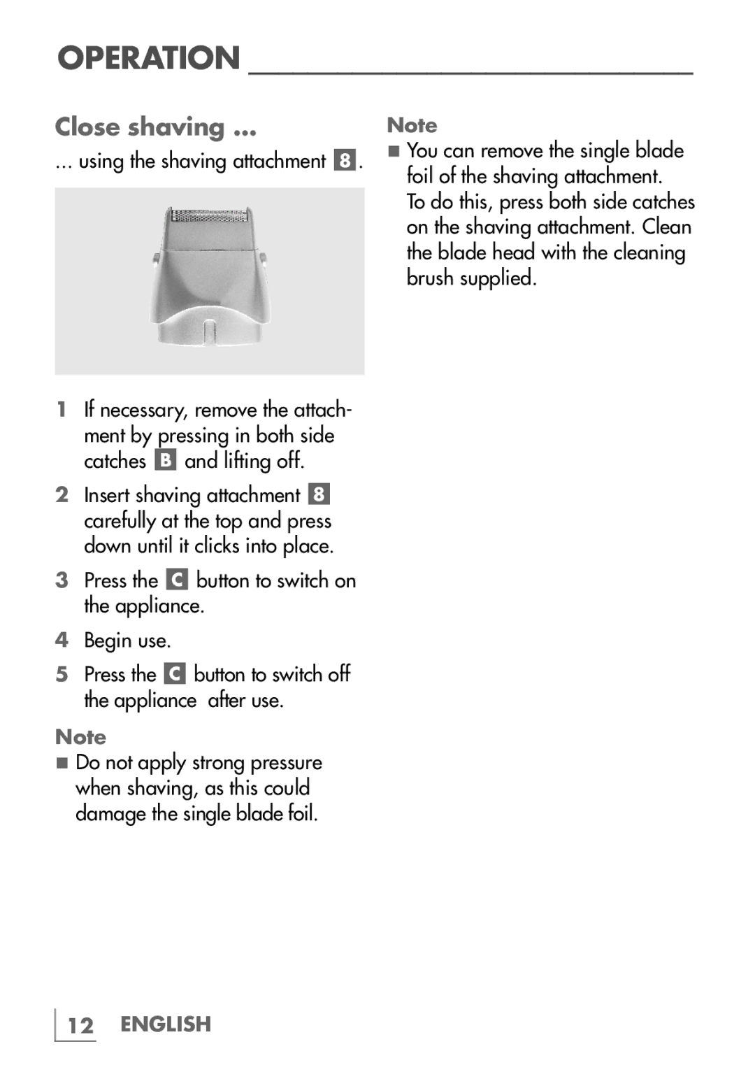 Grundig MT 6741 manual Close shaving, Using the shaving attachment 