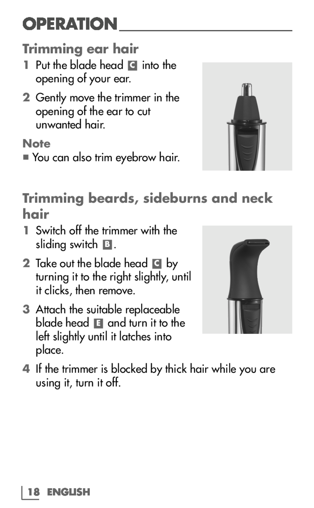 Grundig MT 9610 manual Trimming ear hair, Trimming beards, sideburns and neck hair, Operation 