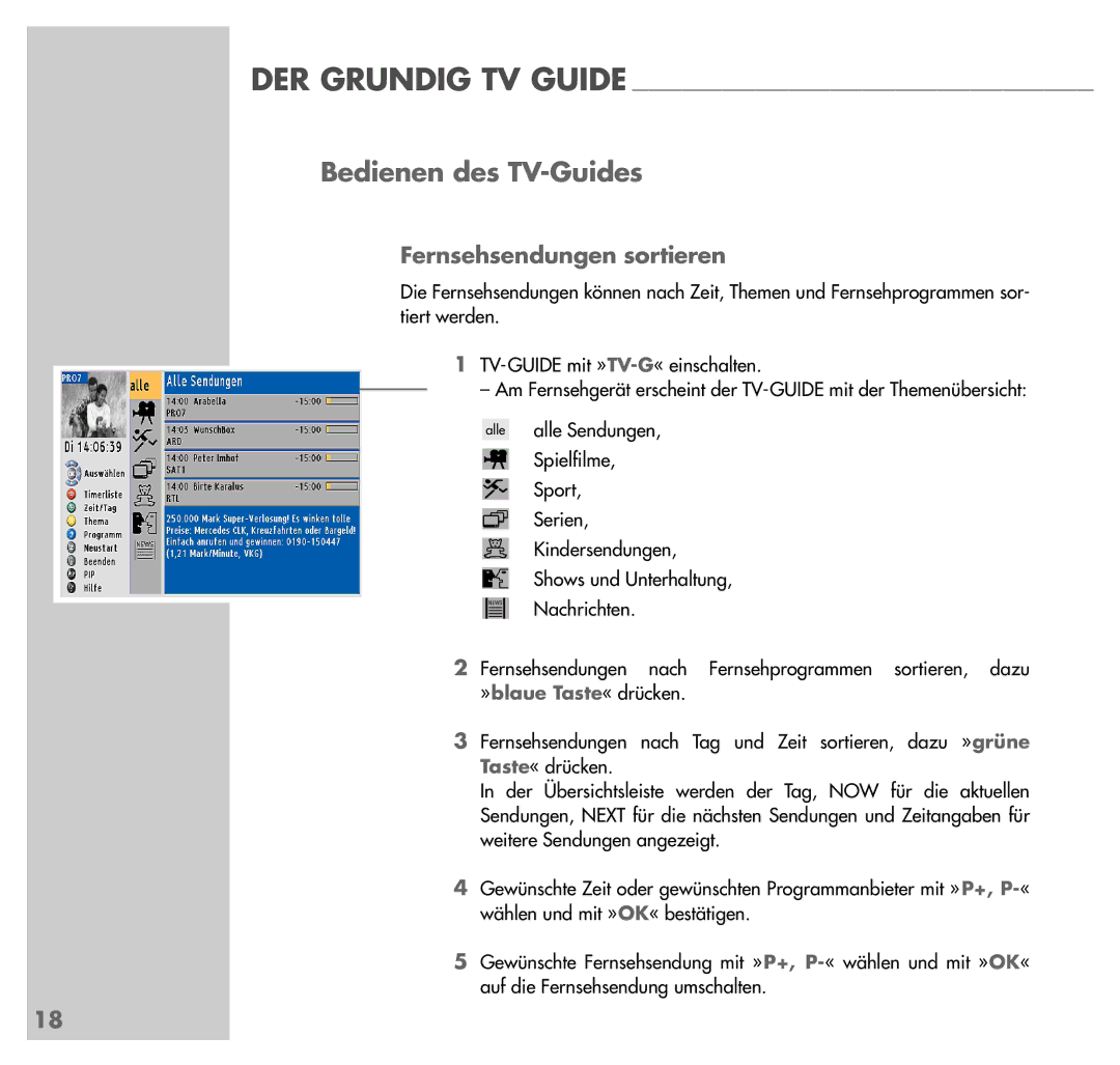 Grundig MW82-150B manual Bedienen des TV-Guides, Fernsehsendungen sortieren 