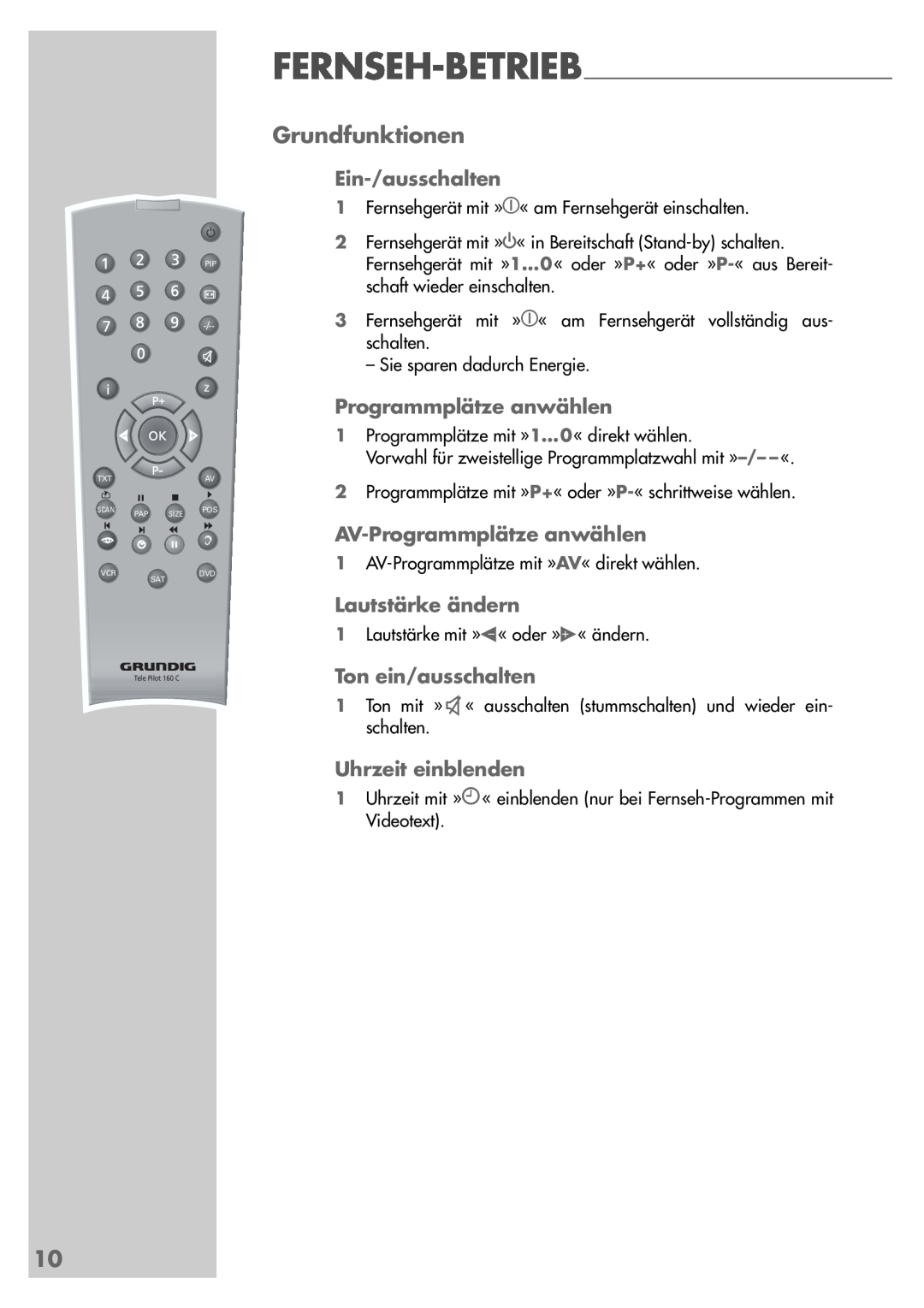Grundig P37-4501 Grundfunktionen, Fernseh-Betrieb, Ein-/ausschalten, AV-Programmplätze anwählen, Lautstärke ändern 