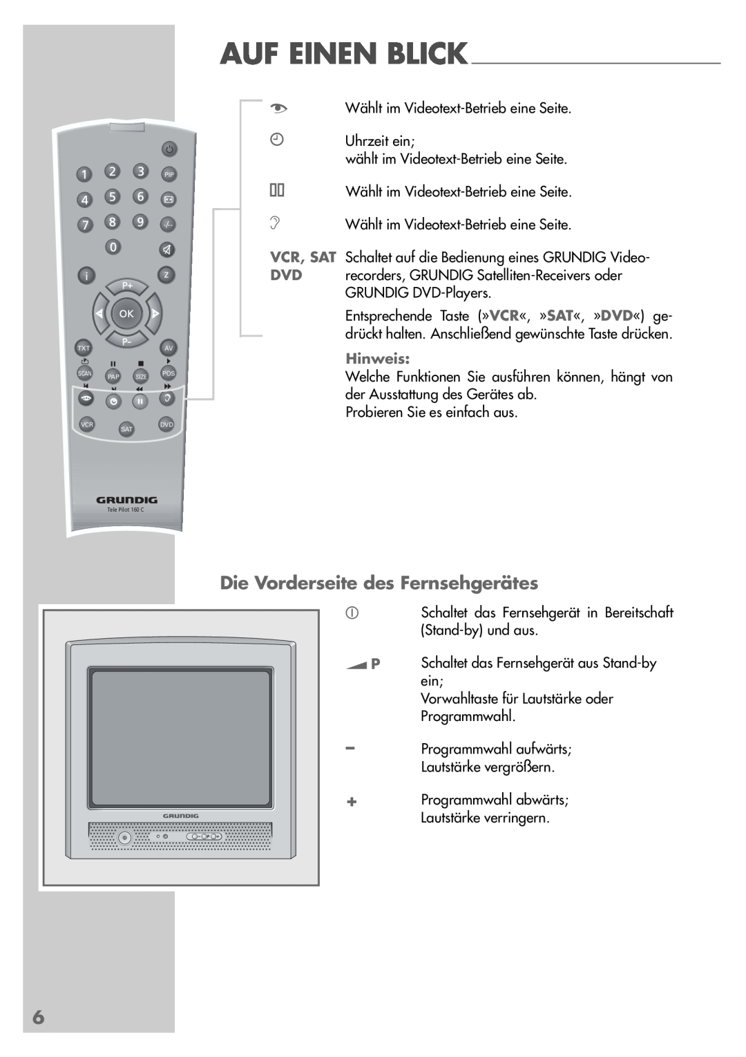 Grundig P37-4501 manual Die Vorderseite des Fernsehgerätes, Vcr, Sat Dvd, Auf Einen Blick, Hinweis 