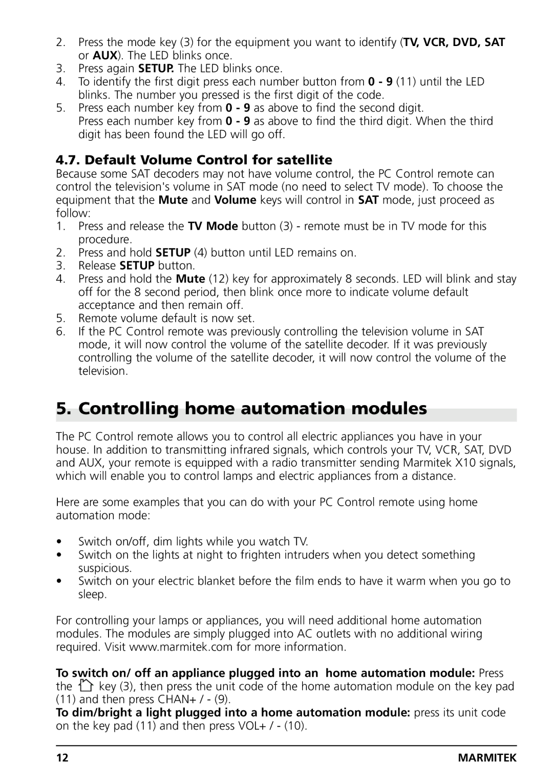 Grundig PC CONTROL owner manual Controlling home automation modules, Default Volume Control for satellite 