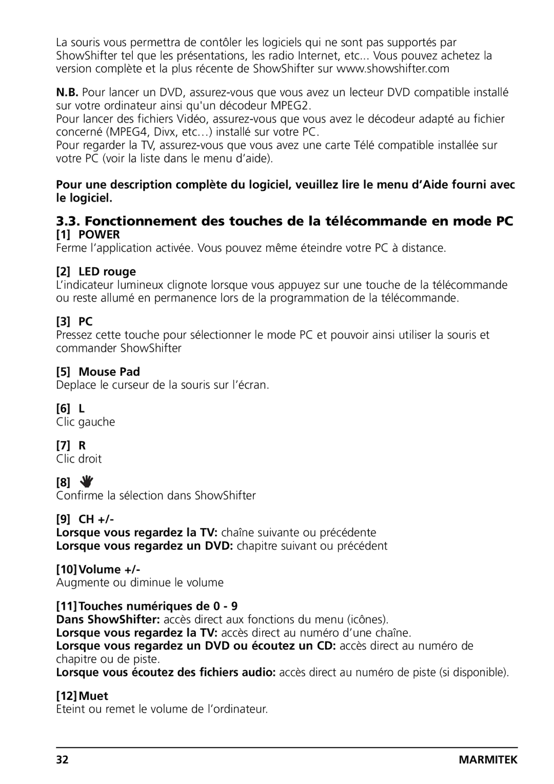 Grundig PC CONTROL Fonctionnement des touches de la télécommande en mode PC, LED rouge, 11Touches numériques de 0, 12Muet 