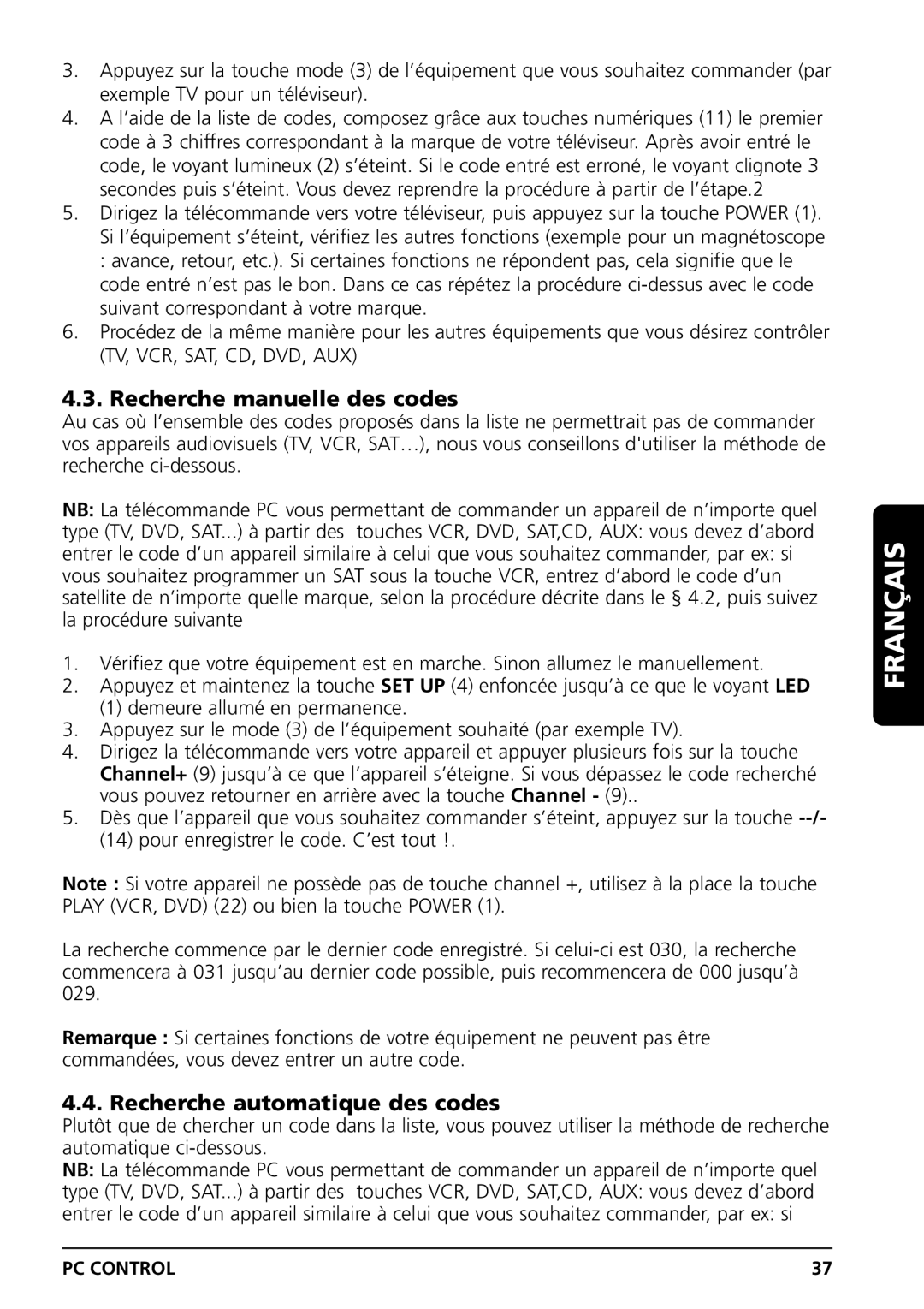 Grundig PC CONTROL owner manual Recherche manuelle des codes, Recherche automatique des codes 