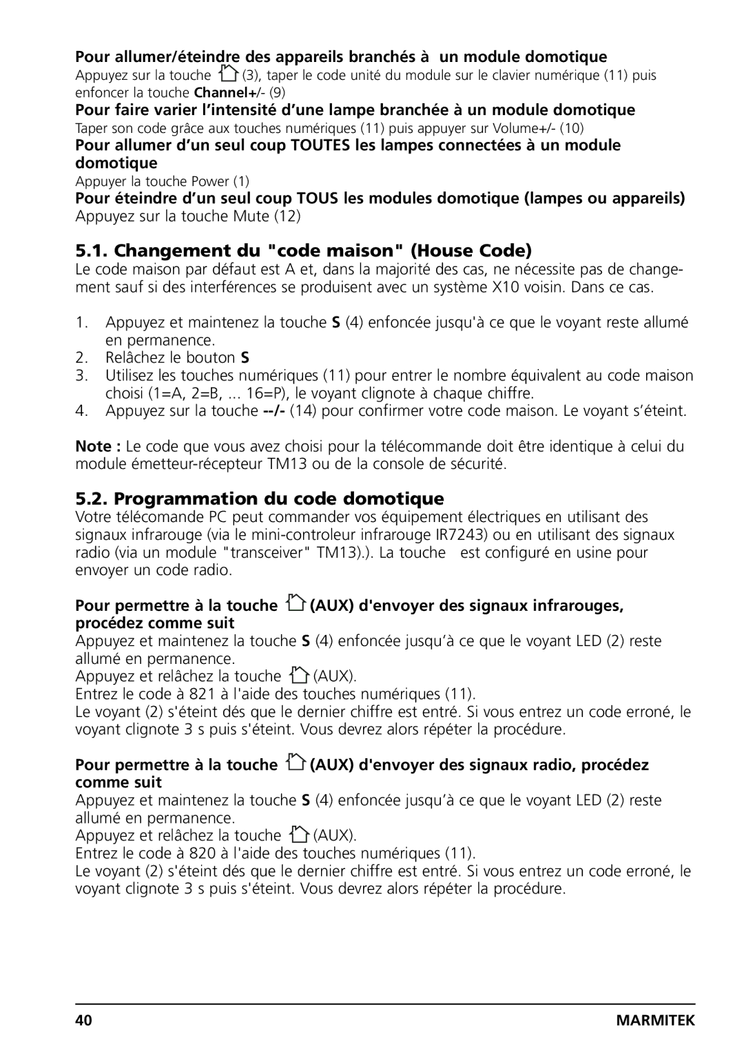 Grundig PC CONTROL owner manual Changement du code maison House Code, Programmation du code domotique 