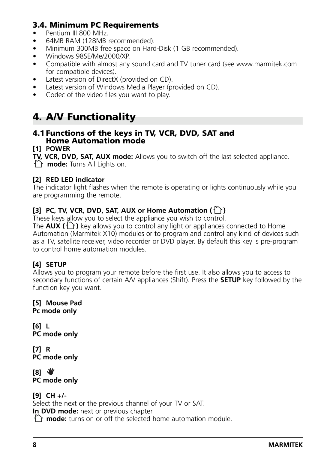 Grundig PC CONTROL owner manual V Functionality, Minimum PC Requirements, PC, TV, VCR, DVD, SAT, AUX or Home Automation 