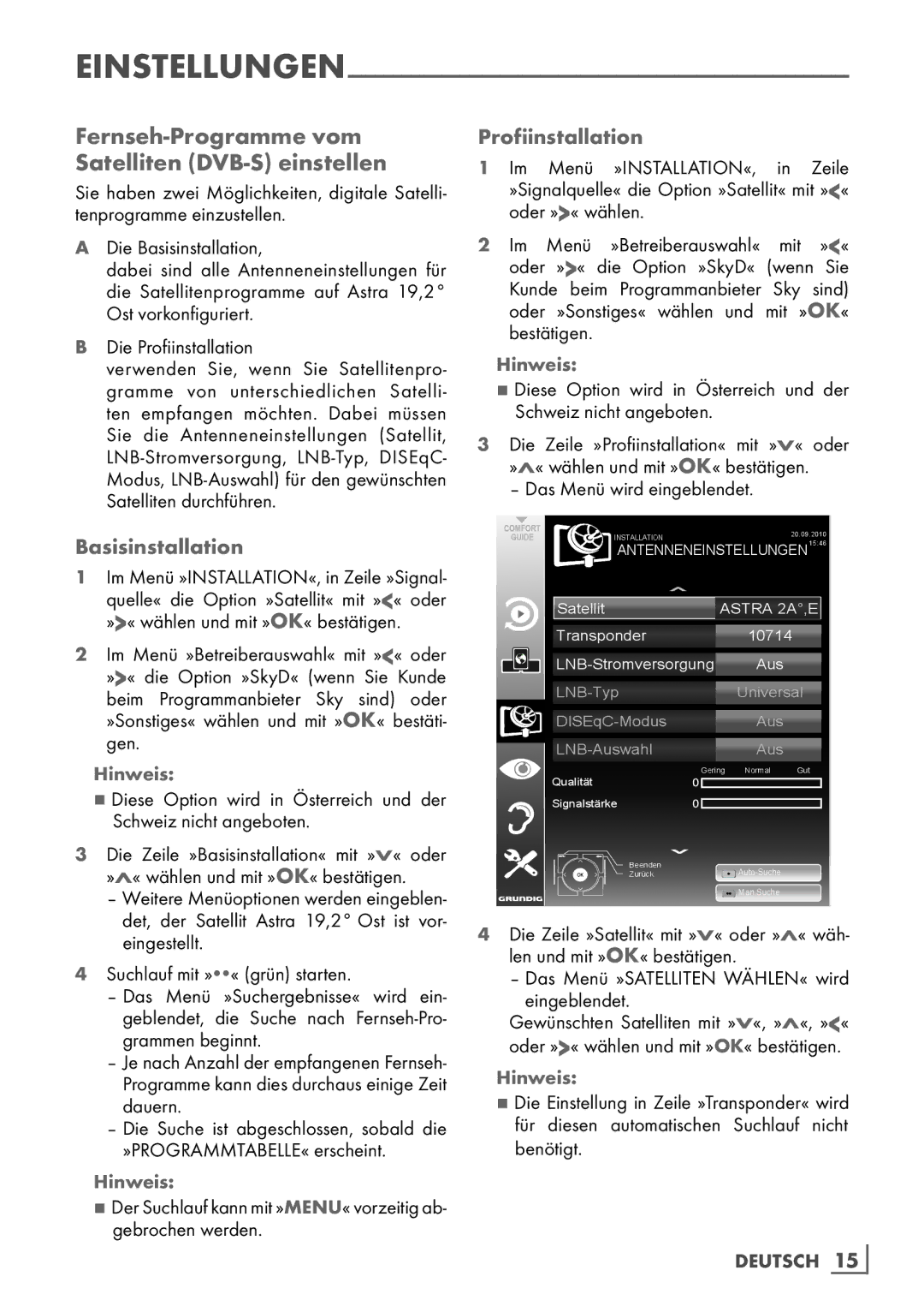 Grundig Rom 32 CLE 8130 BL manual Fernseh-Programme vom ­ Satelliten DVB-S einstellen, Basisinstallation, Profiinstallation 