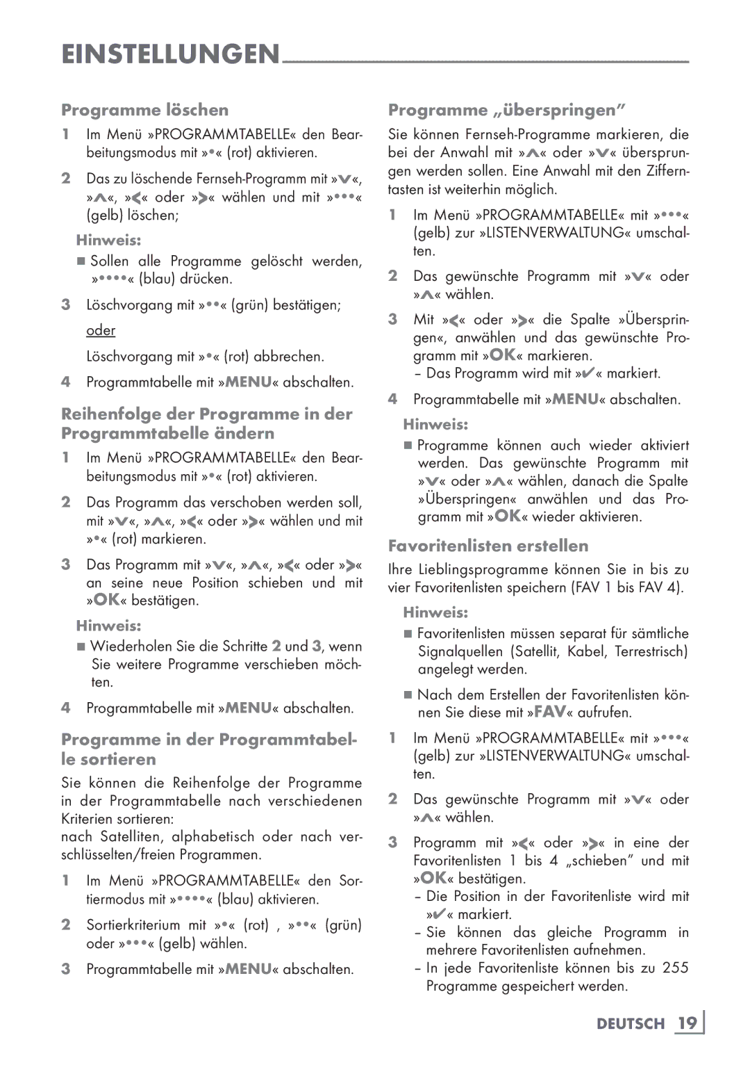 Grundig Rom 32 CLE 8130 BL manual Programme löschen, Reihenfolge der Programme in der Programmtabelle ändern 