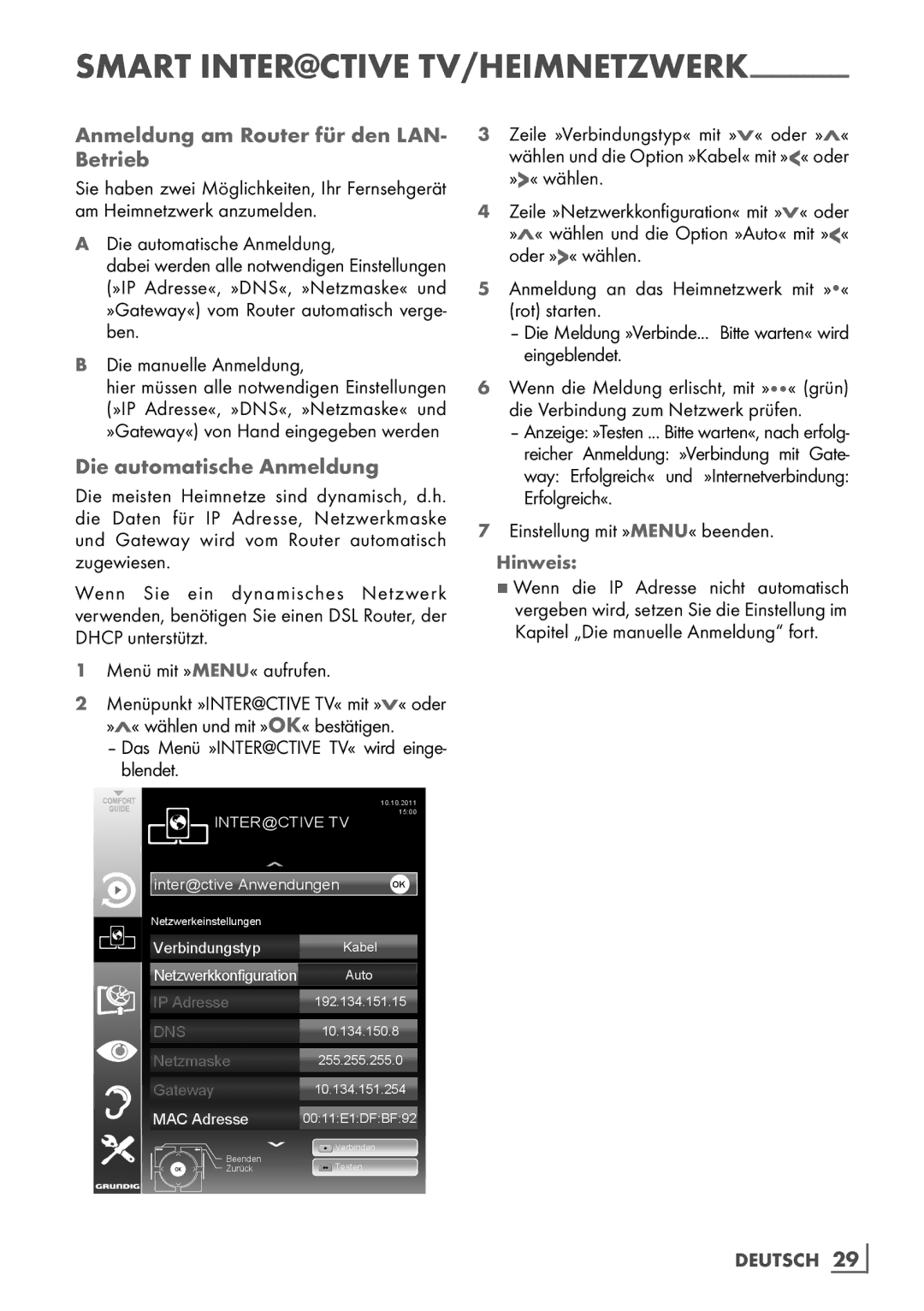 Grundig Rom 32 CLE 8130 BL manual Anmeldung am Router für den LAN- Betrieb, Die automatische Anmeldung, Deutsch 29­ 