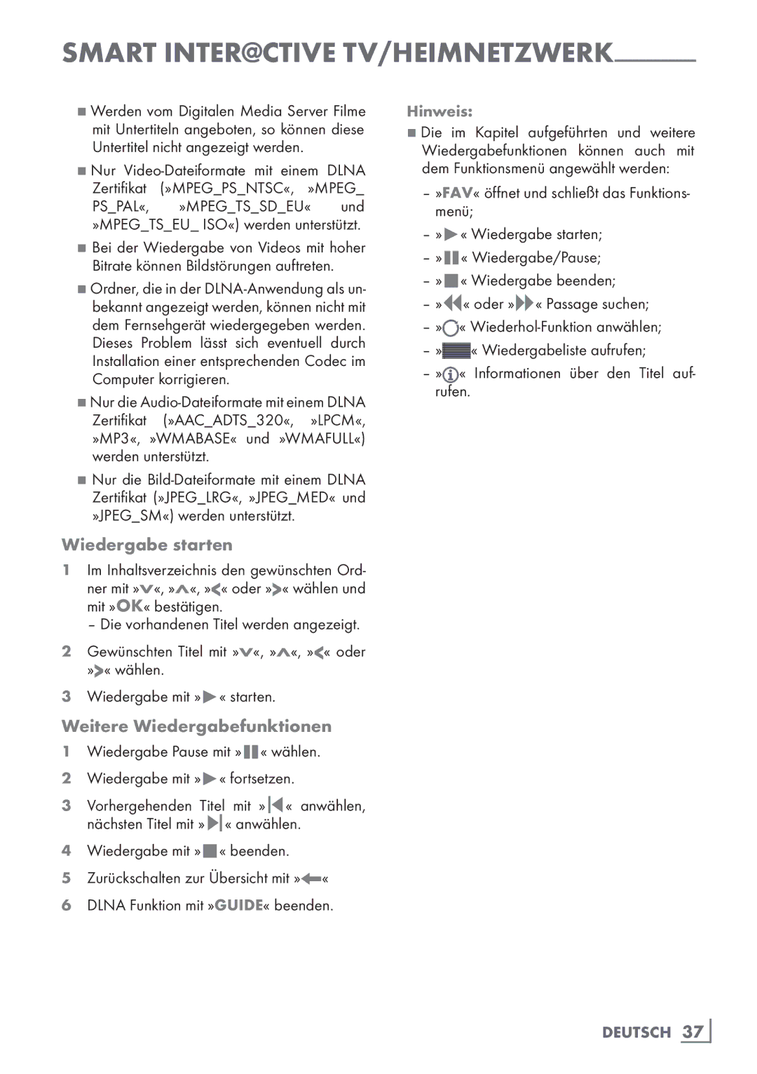 Grundig Rom 32 CLE 8130 BL manual Wiedergabe starten, Weitere Wiedergabefunktionen, Deutsch 37­ 