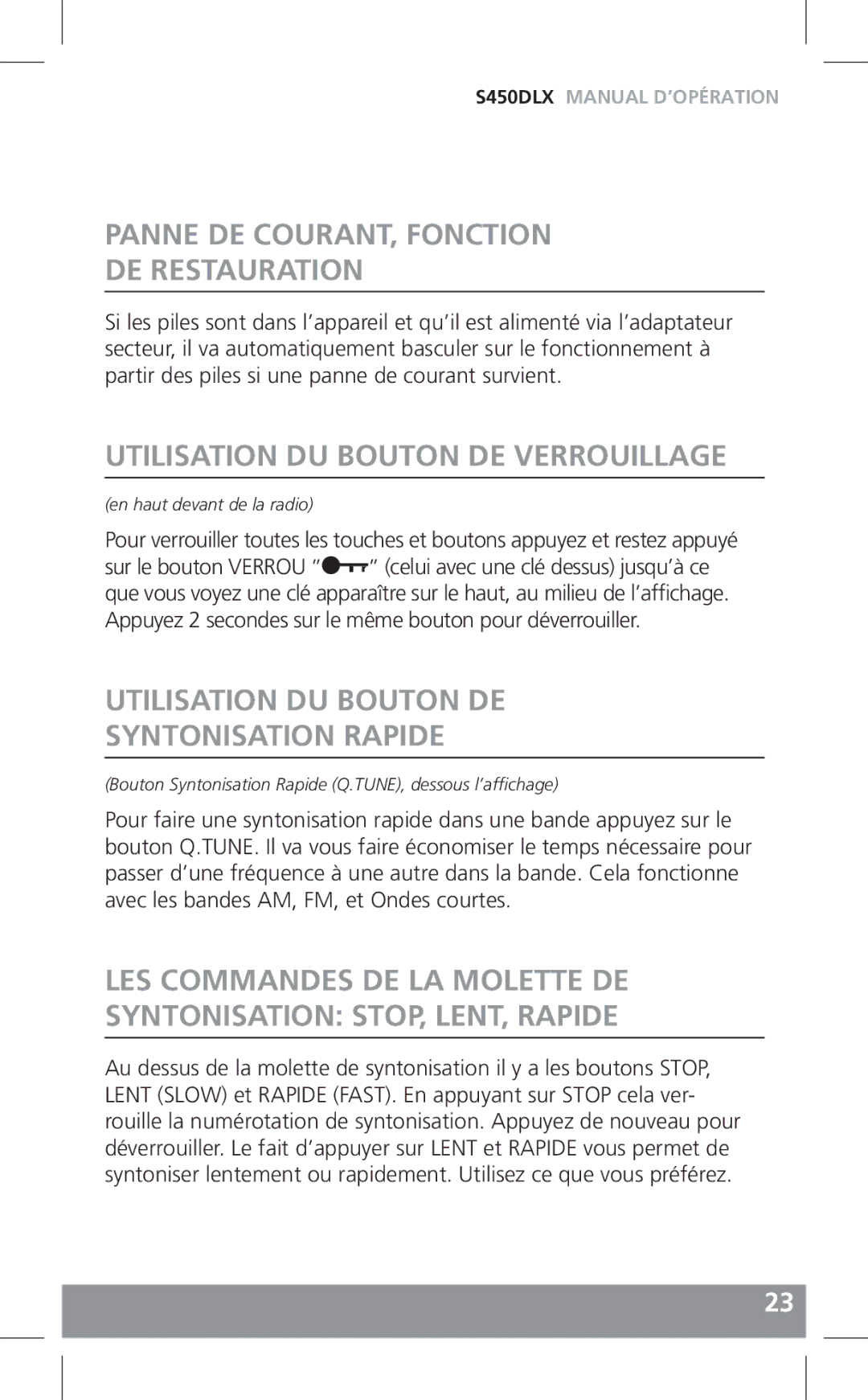 Grundig S450DLX owner manual Panne DE COURANT, Fonction DE Restauration, Utilisation DU Bouton DE Verrouillage 