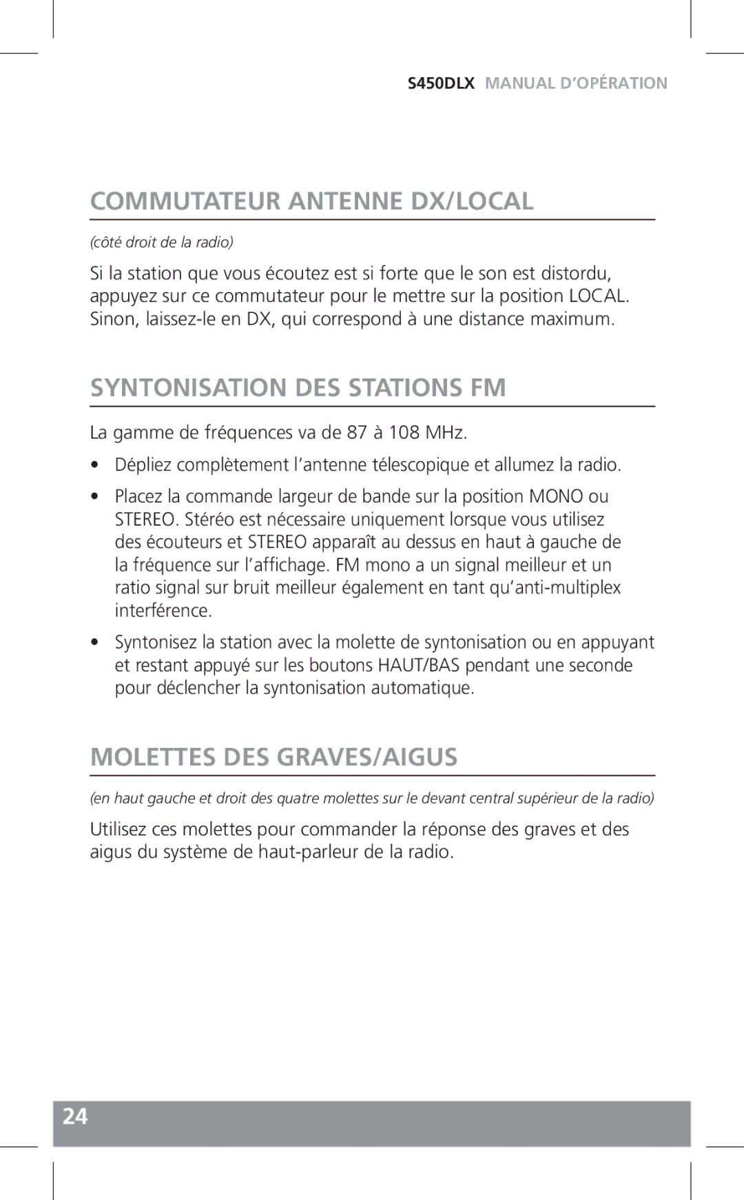 Grundig S450DLX owner manual Commutateur Antenne DX/LOCAL, Syntonisation DES Stations FM, Molettes DES GRAVES/AIGUS 