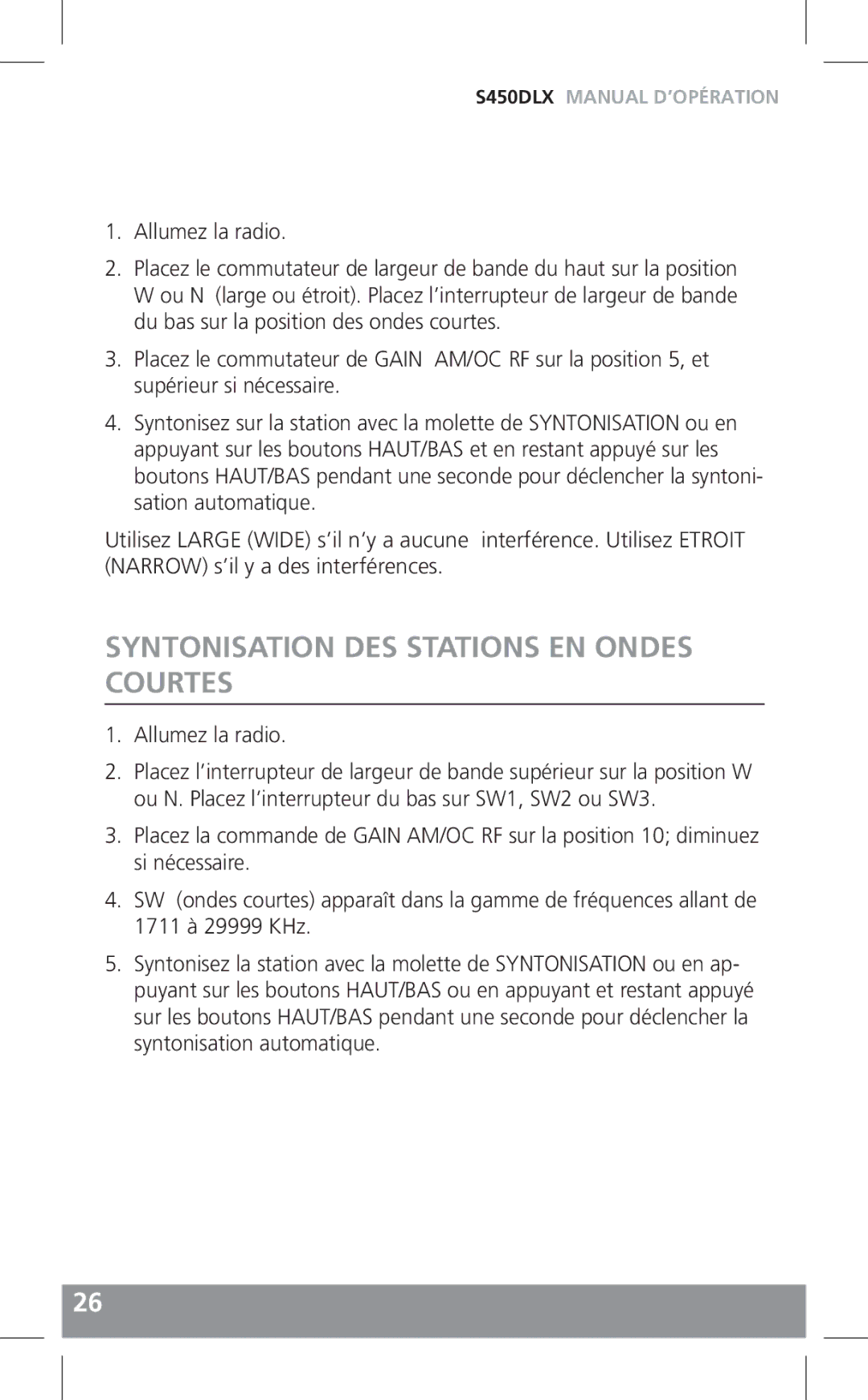 Grundig S450DLX owner manual Syntonisation DES Stations EN Ondes Courtes, Allumez la radio 